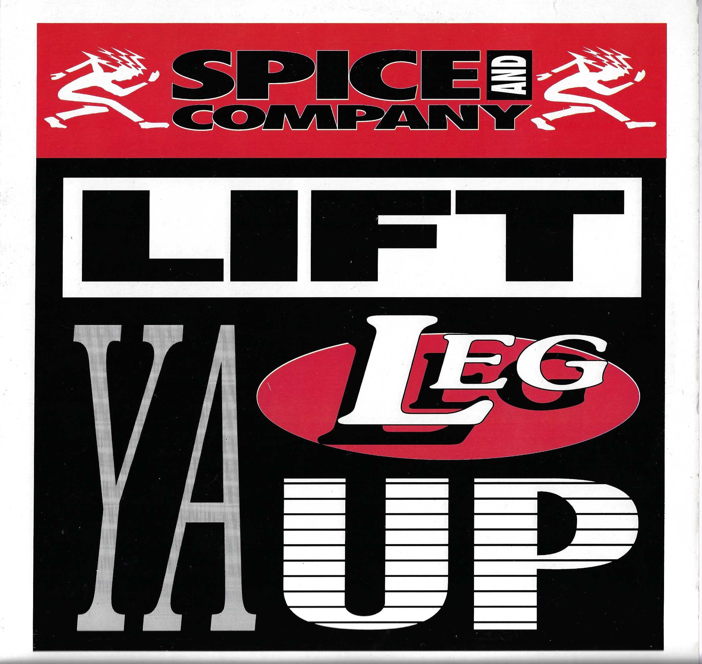 Lift Ya Leg Up / The Party's Never Over