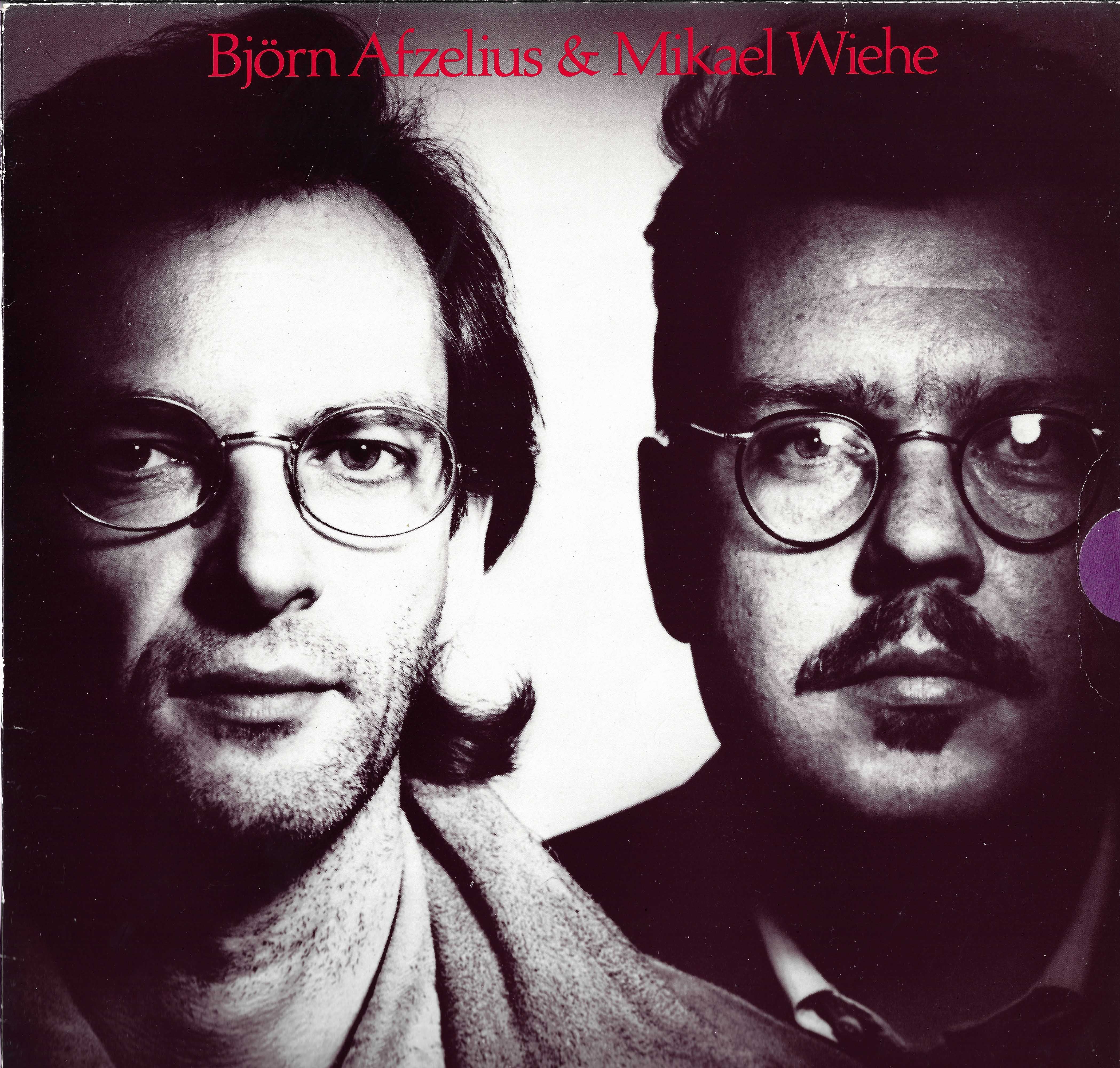 Bjorn Afzelius & Mikael Wiehe