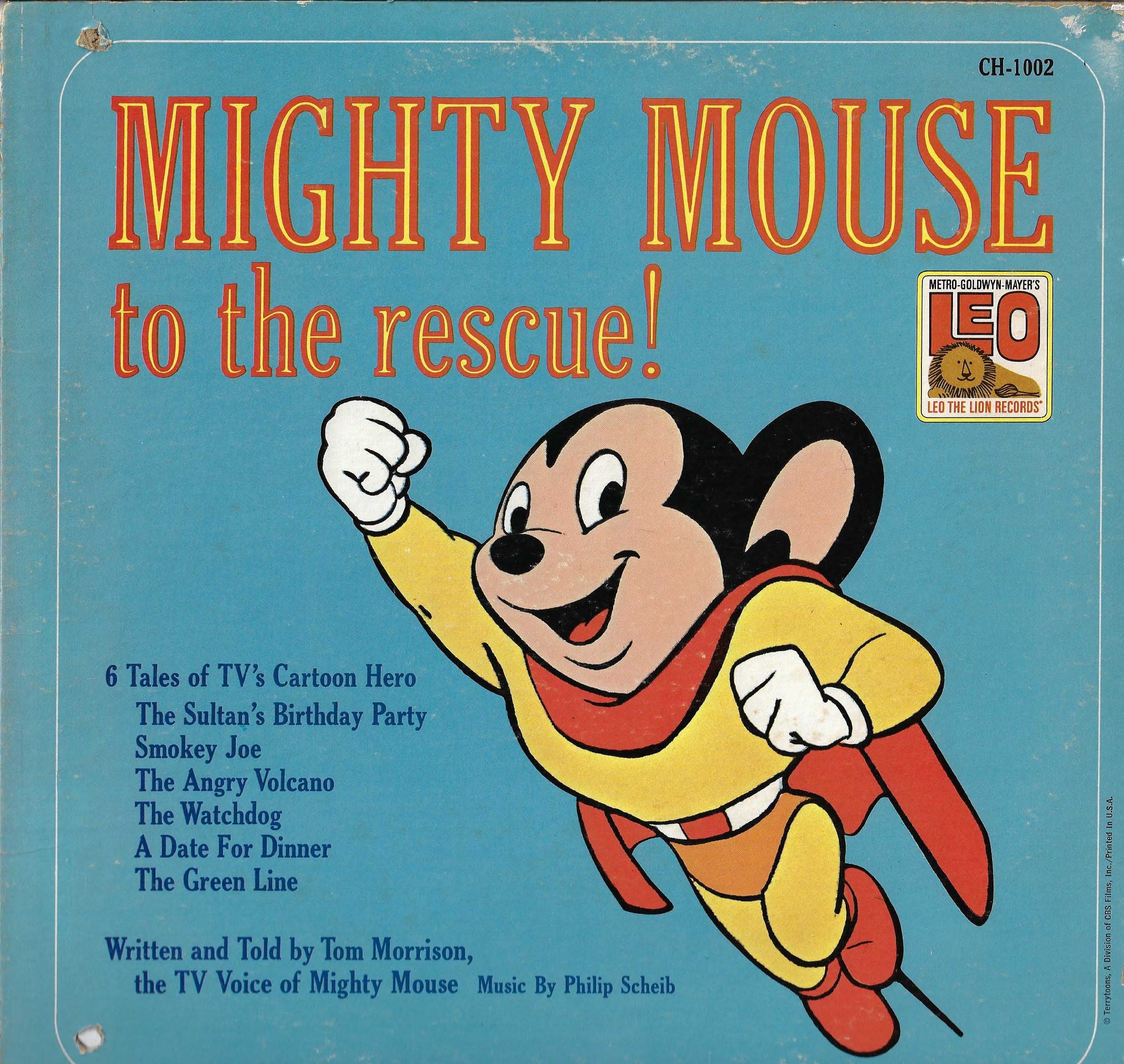 Mighty Mouse To The Rescue!