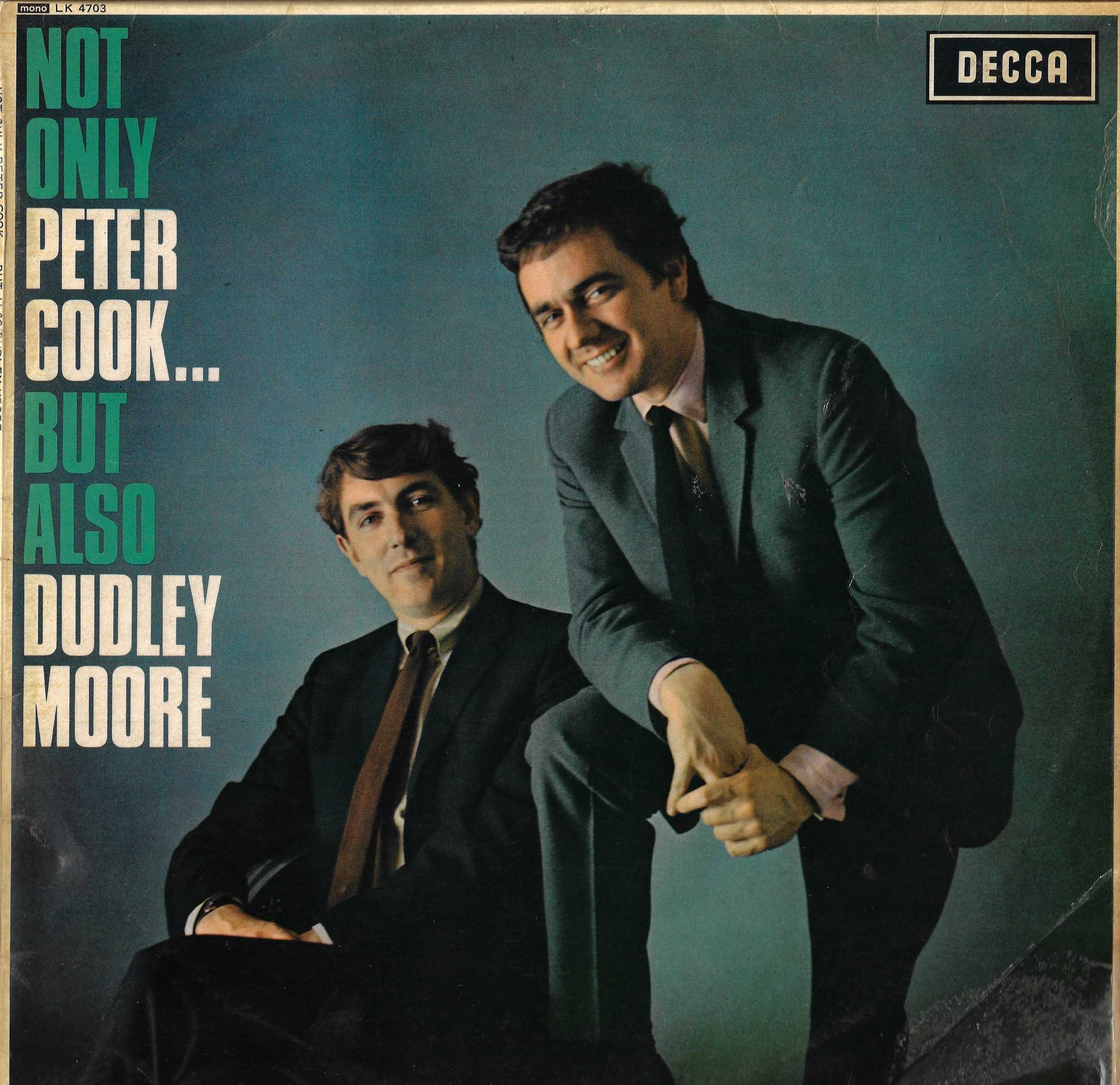 Not Only Peter Cook... But Also Dudley Moore