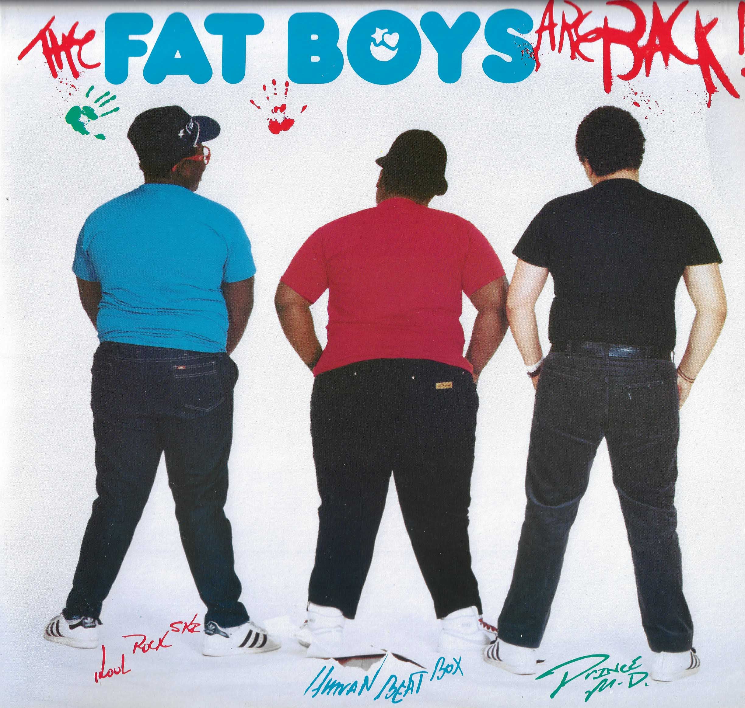 The Fat Boys Are Back