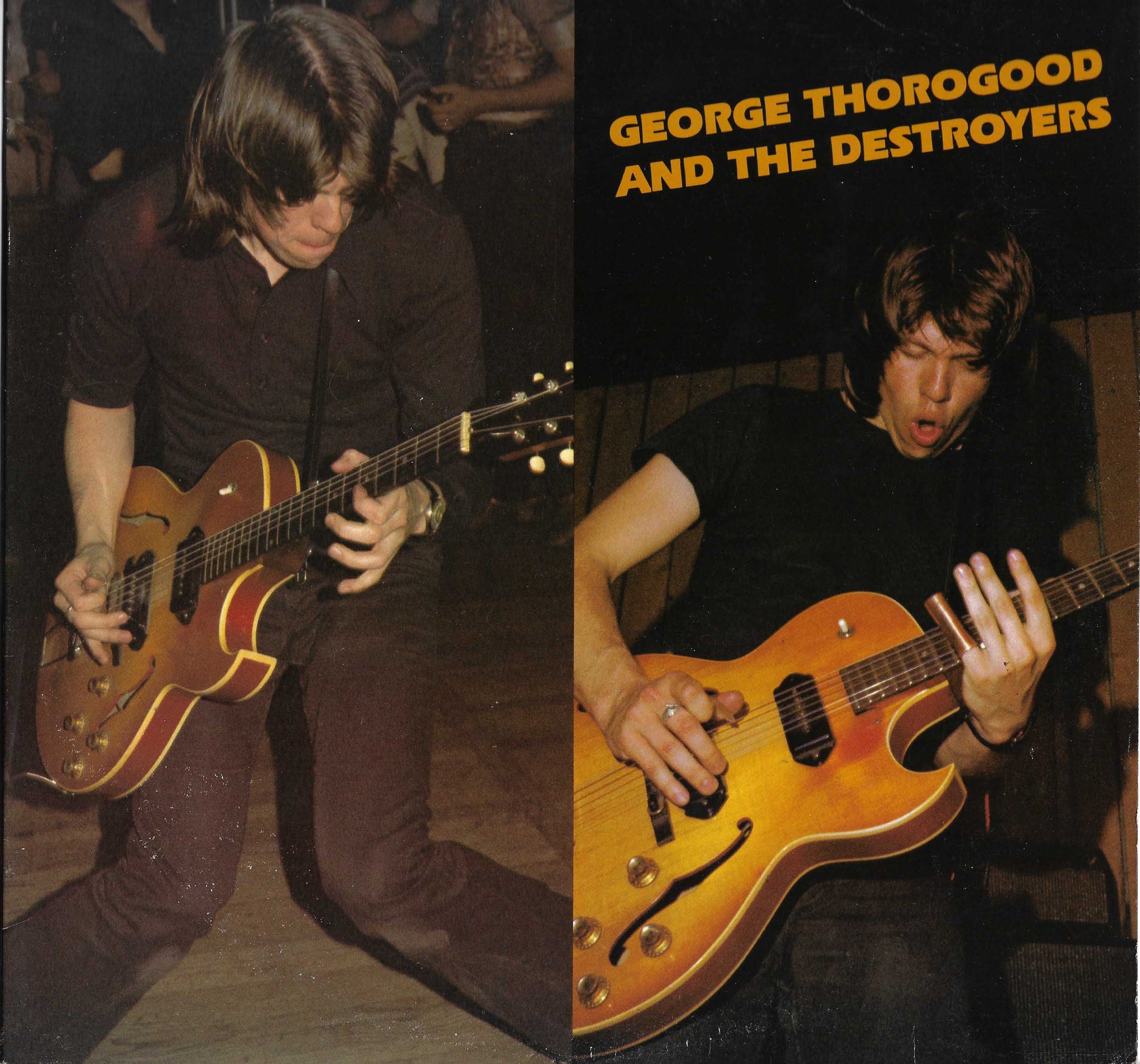 George Thorogood & The Destroyers