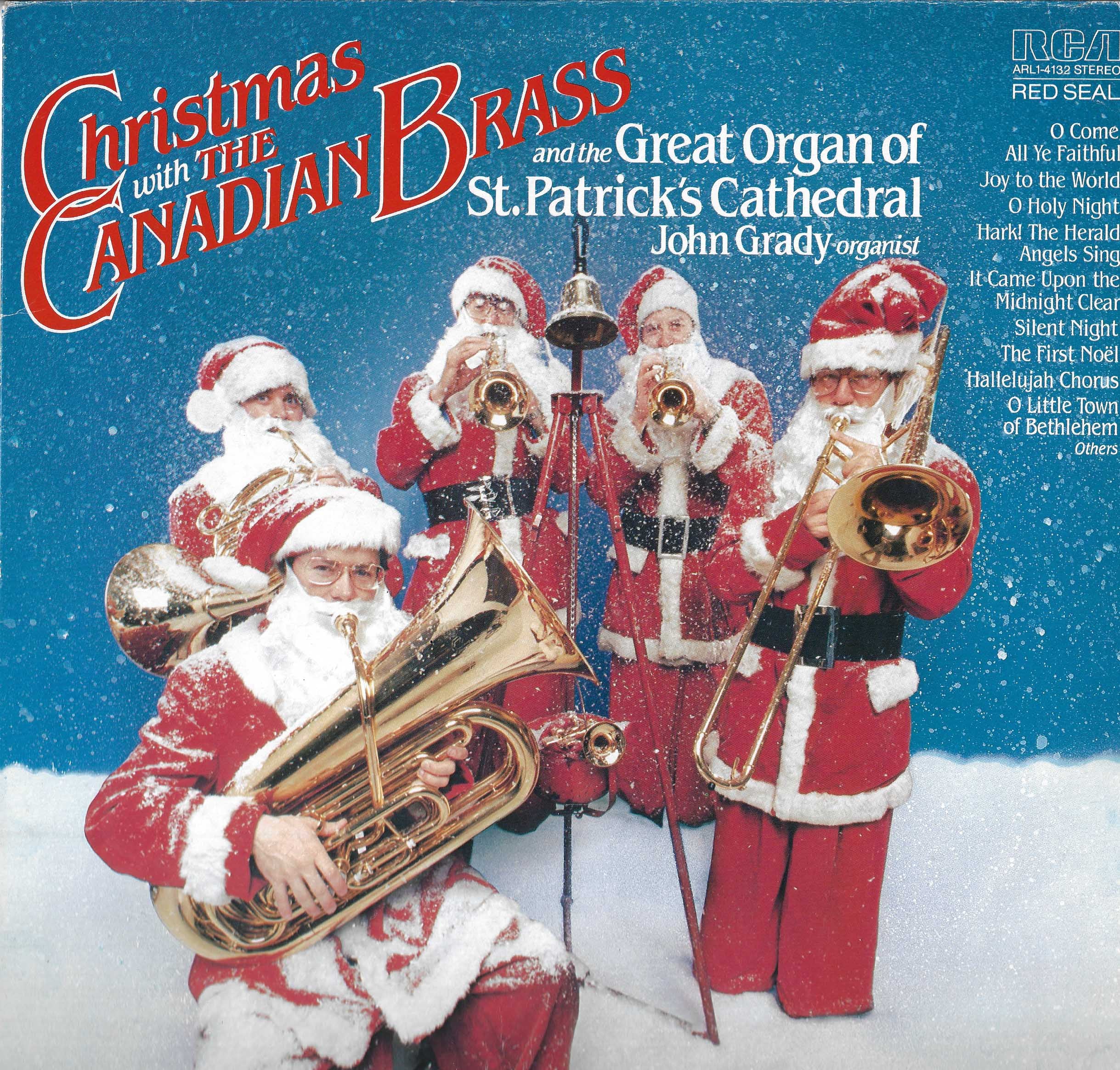 Christmas With The Canadian Brass And The Great Organ Of St. Patrick's Cathedral