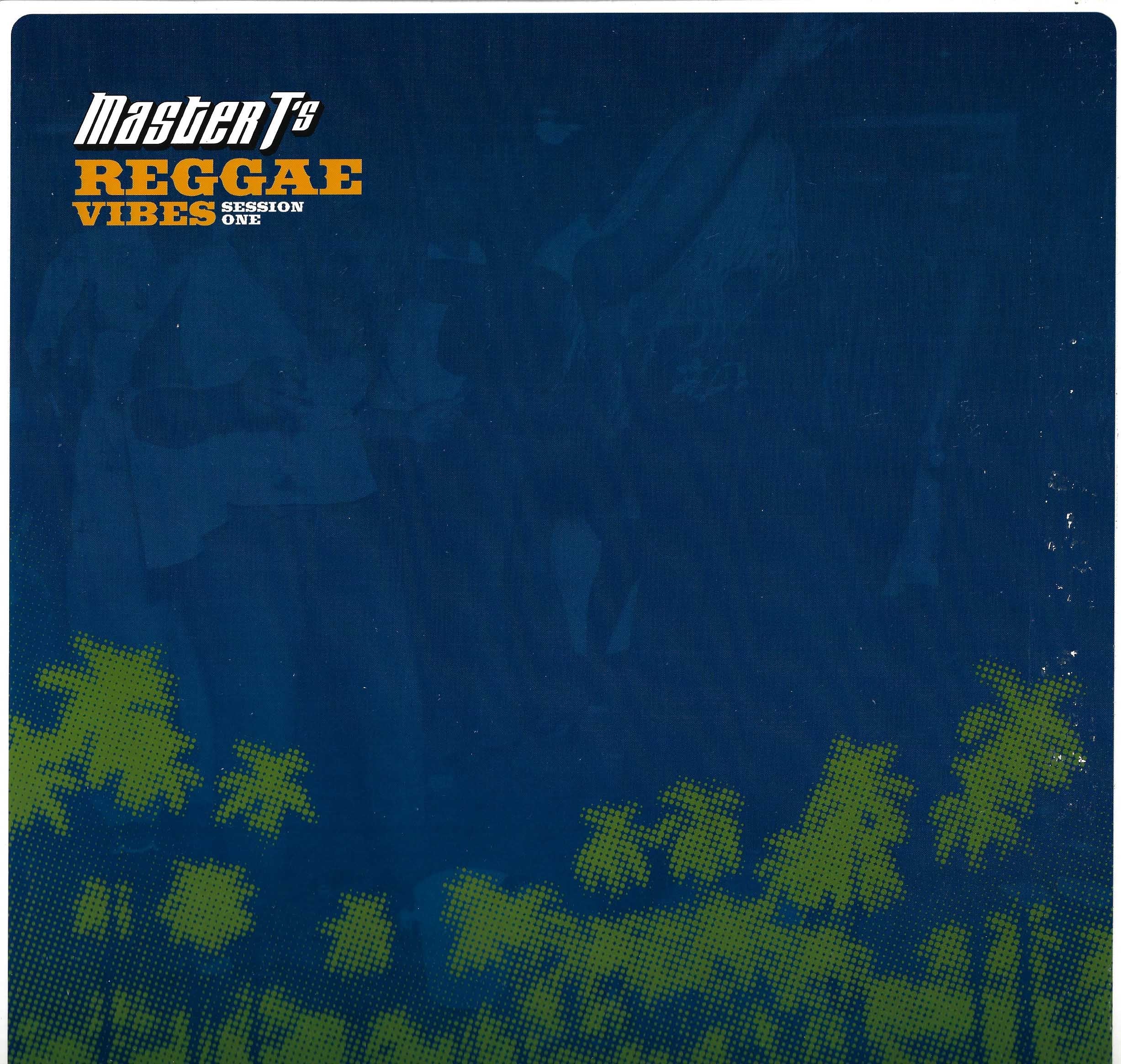 Master T's Reggae Vibes Session One