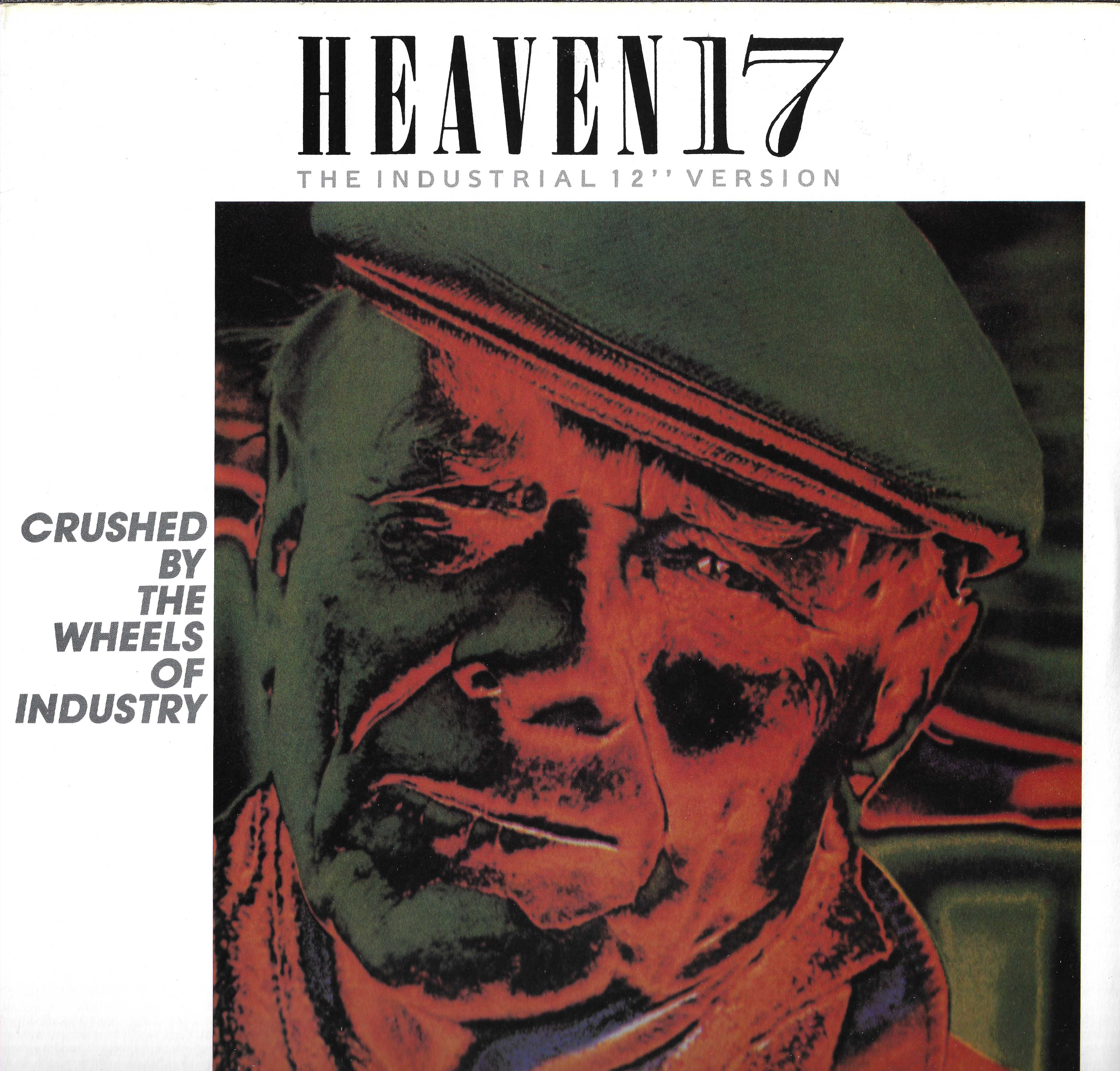 Crushed By The Wheels Of Industry (The Industrial 12" Version)
