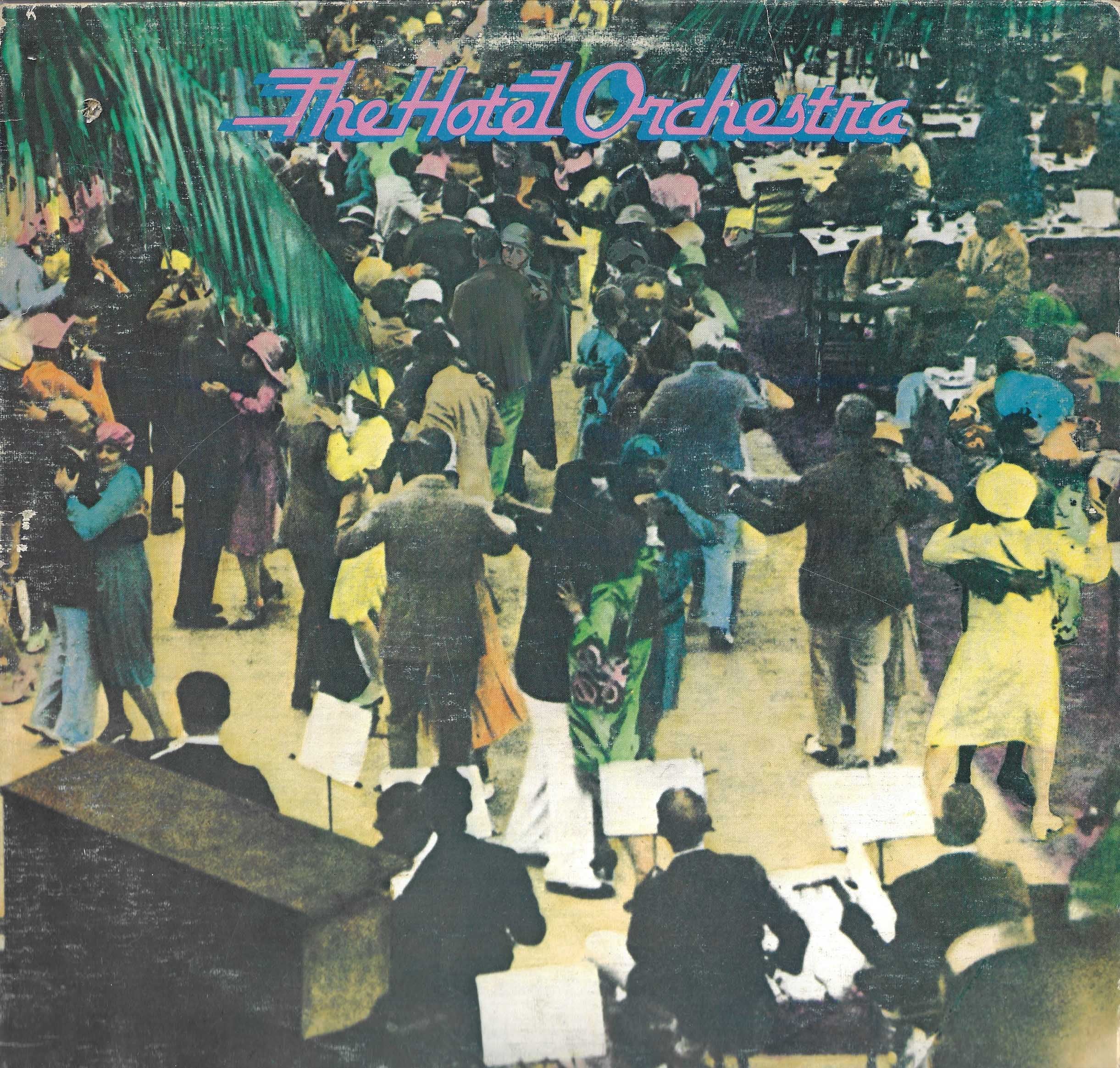 The Hotel Orchestra