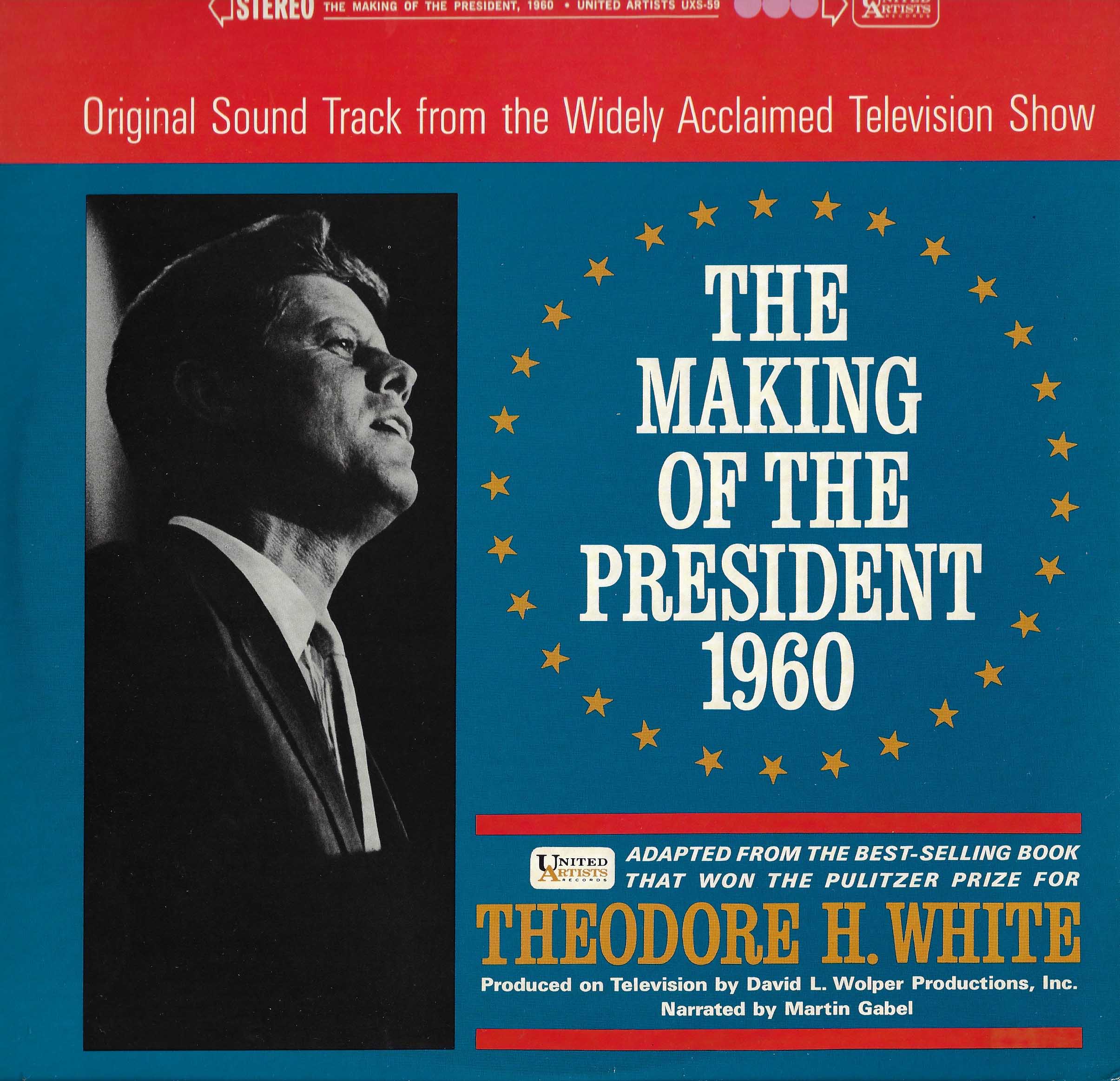 The Making Of The President 1960 (Original TV Soundtrack)
