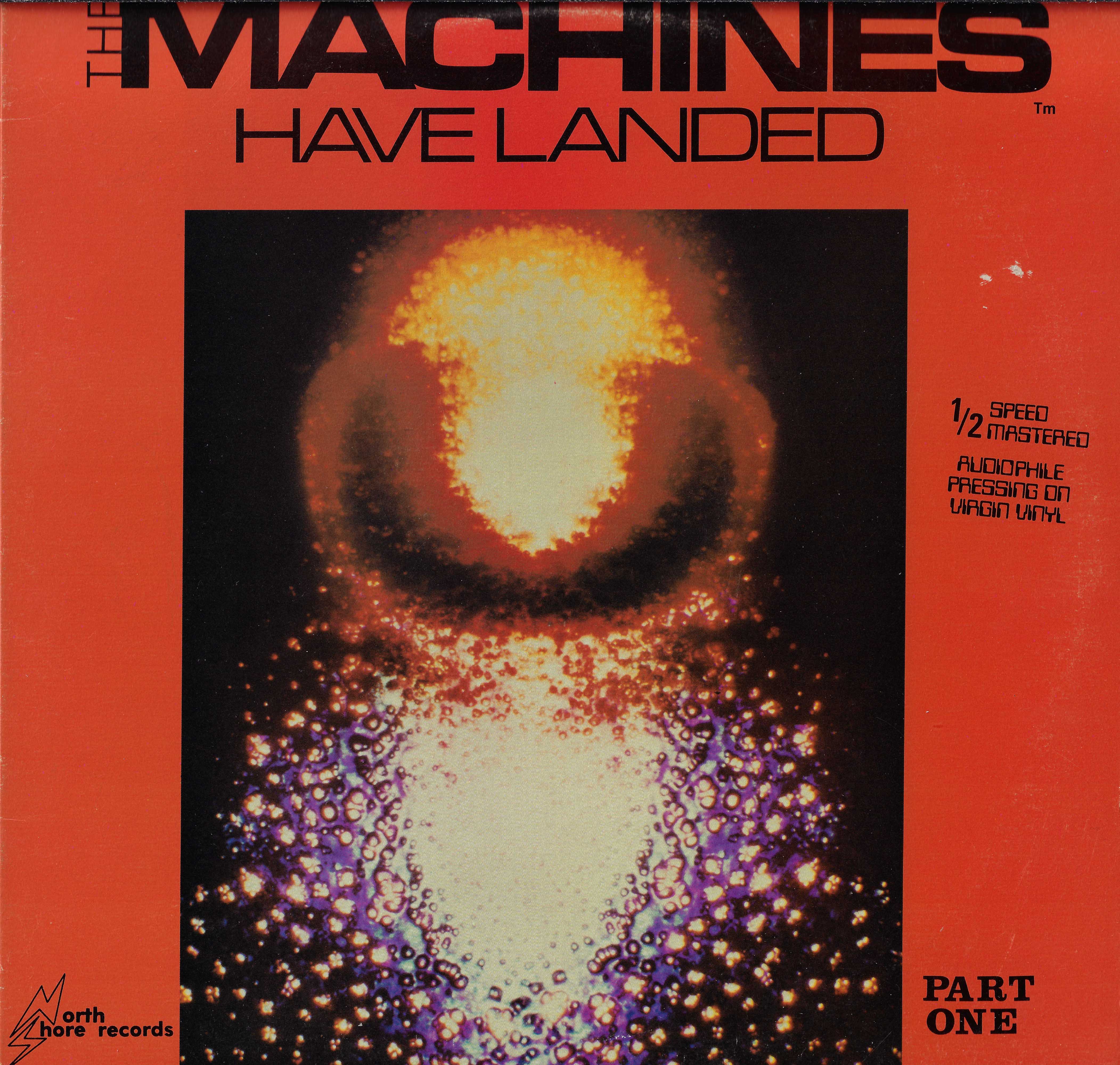 The Machines Have Landed Part One