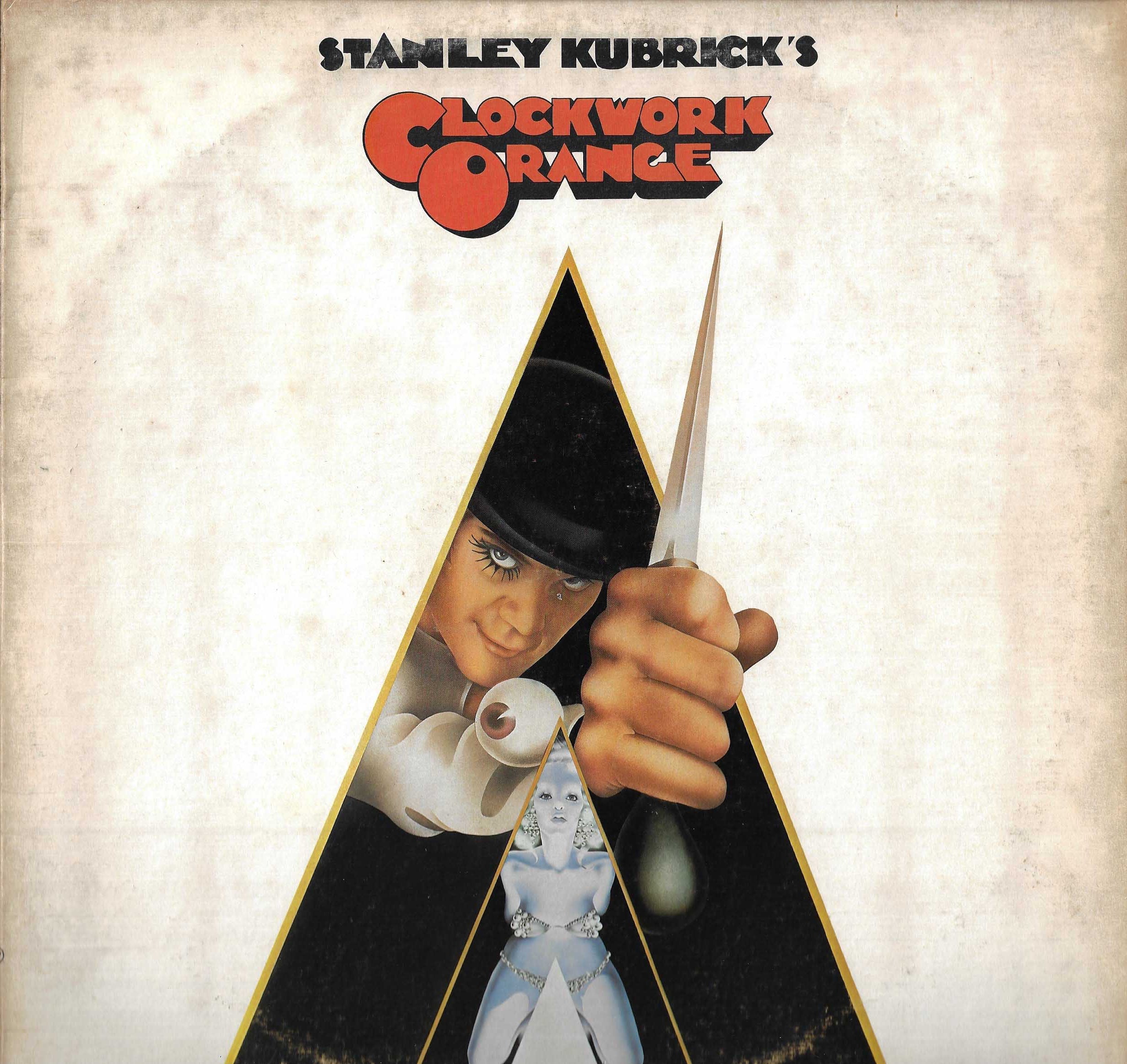 Stanley Kubrick's A Clockwork Orange