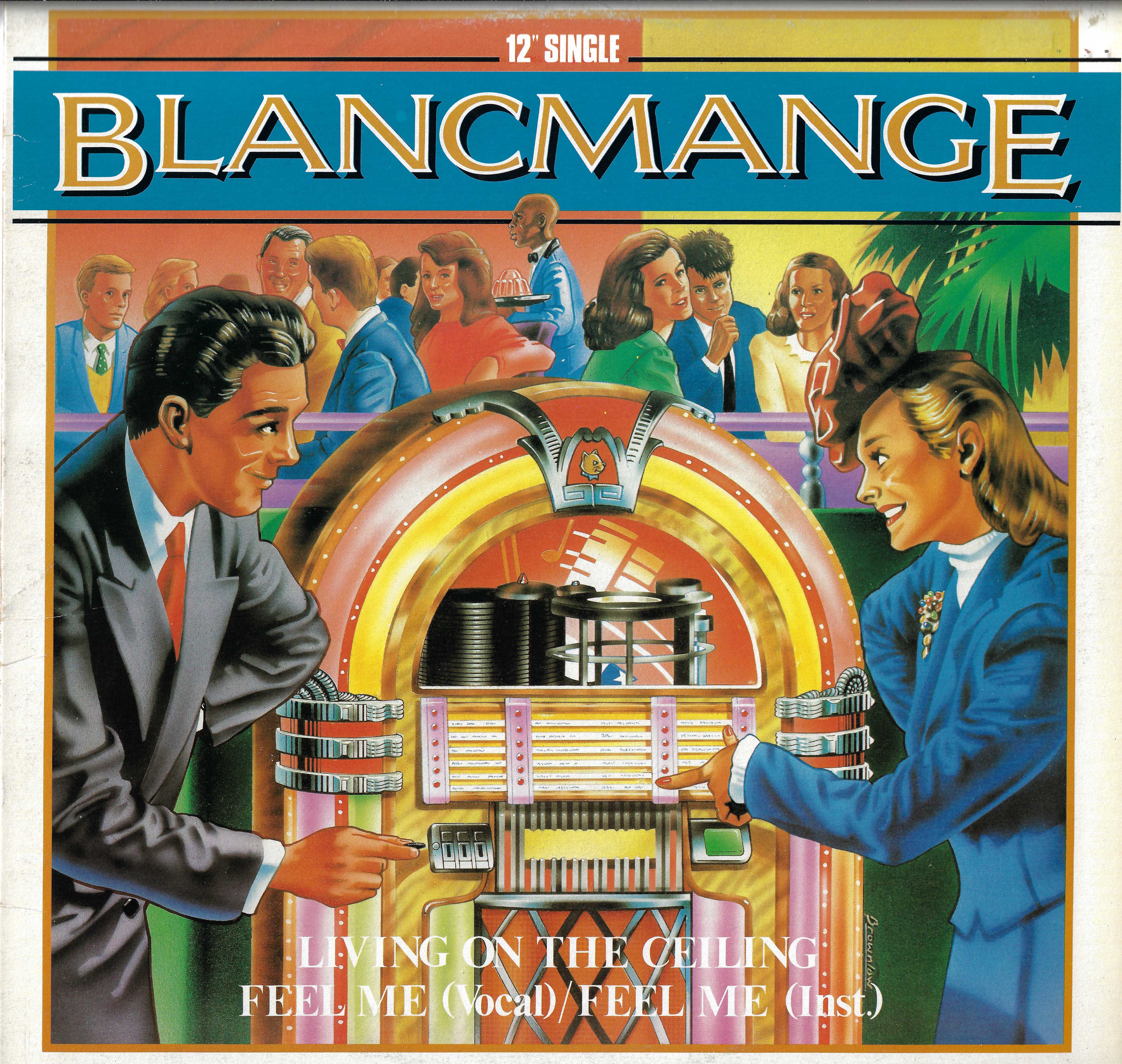 Living On The Ceiling / Feel Me