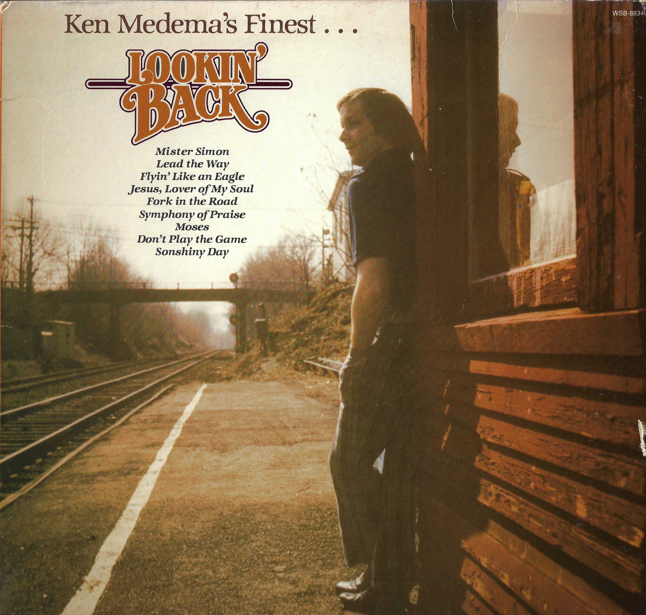 Ken Medema's Finest...Lookin' Back