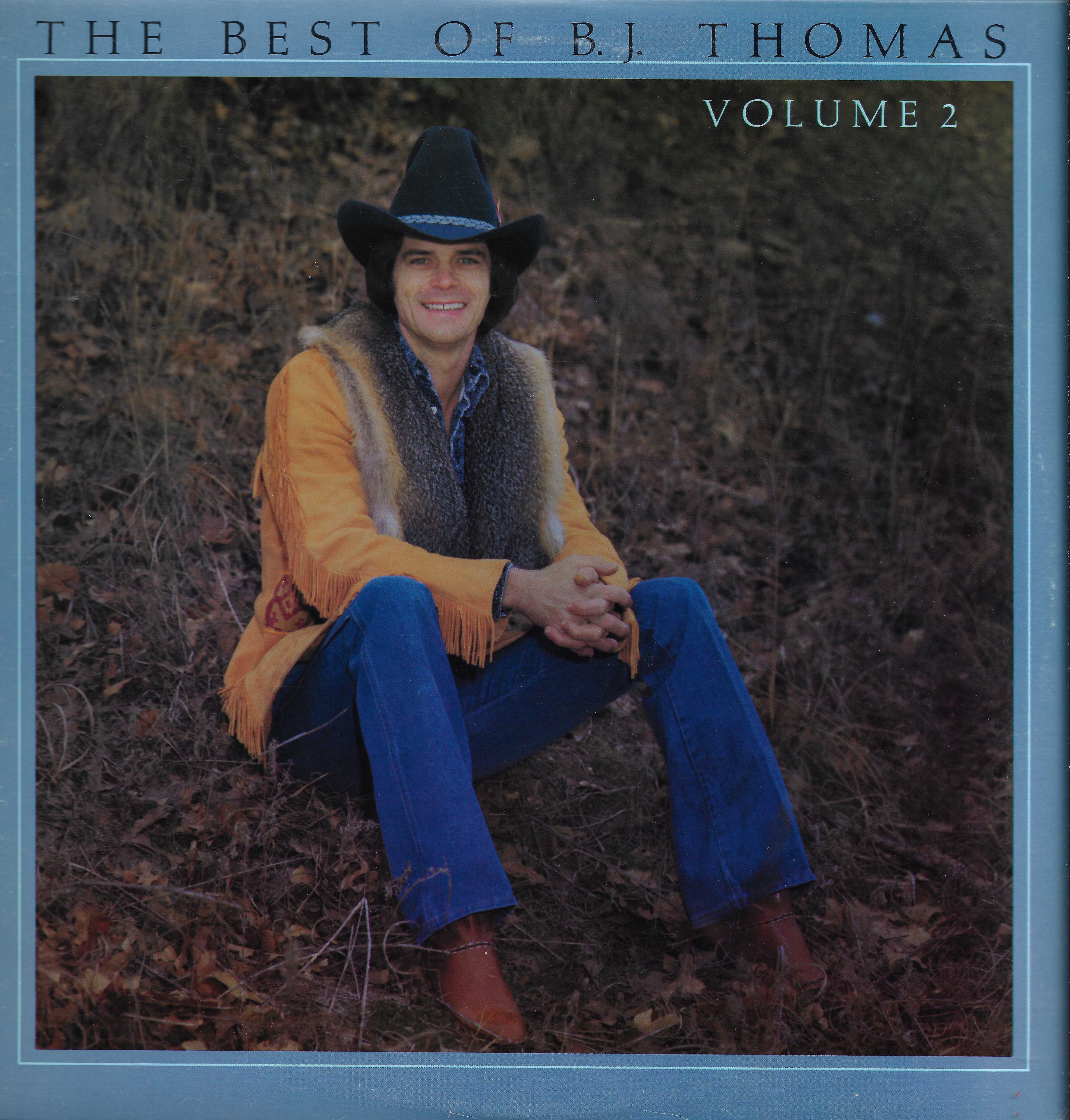 The Best Of B. J. Thomas Volume II