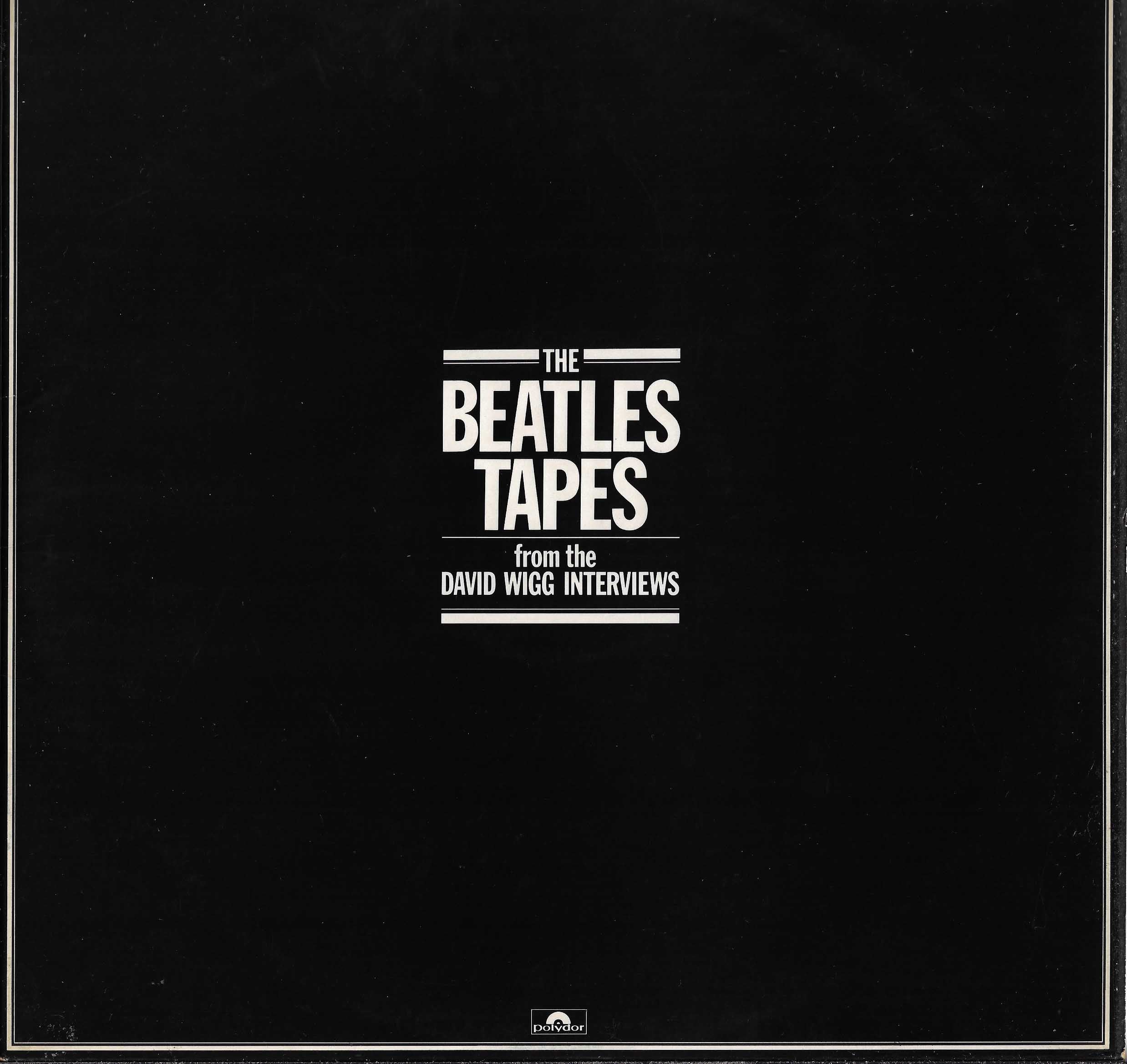 The Beatles Tapes From The David Wigg Interviews
