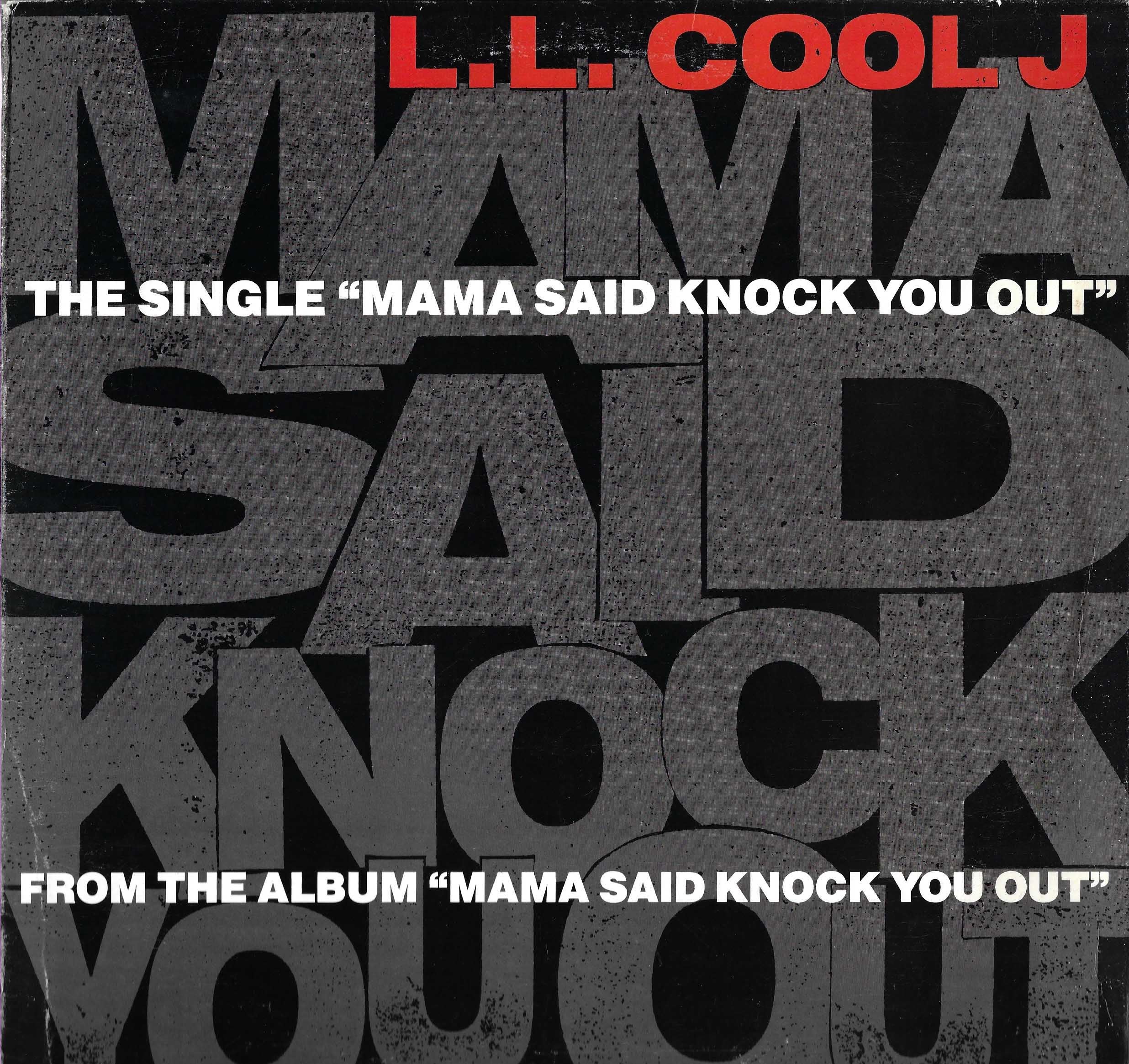 Mama Said Knock You Out