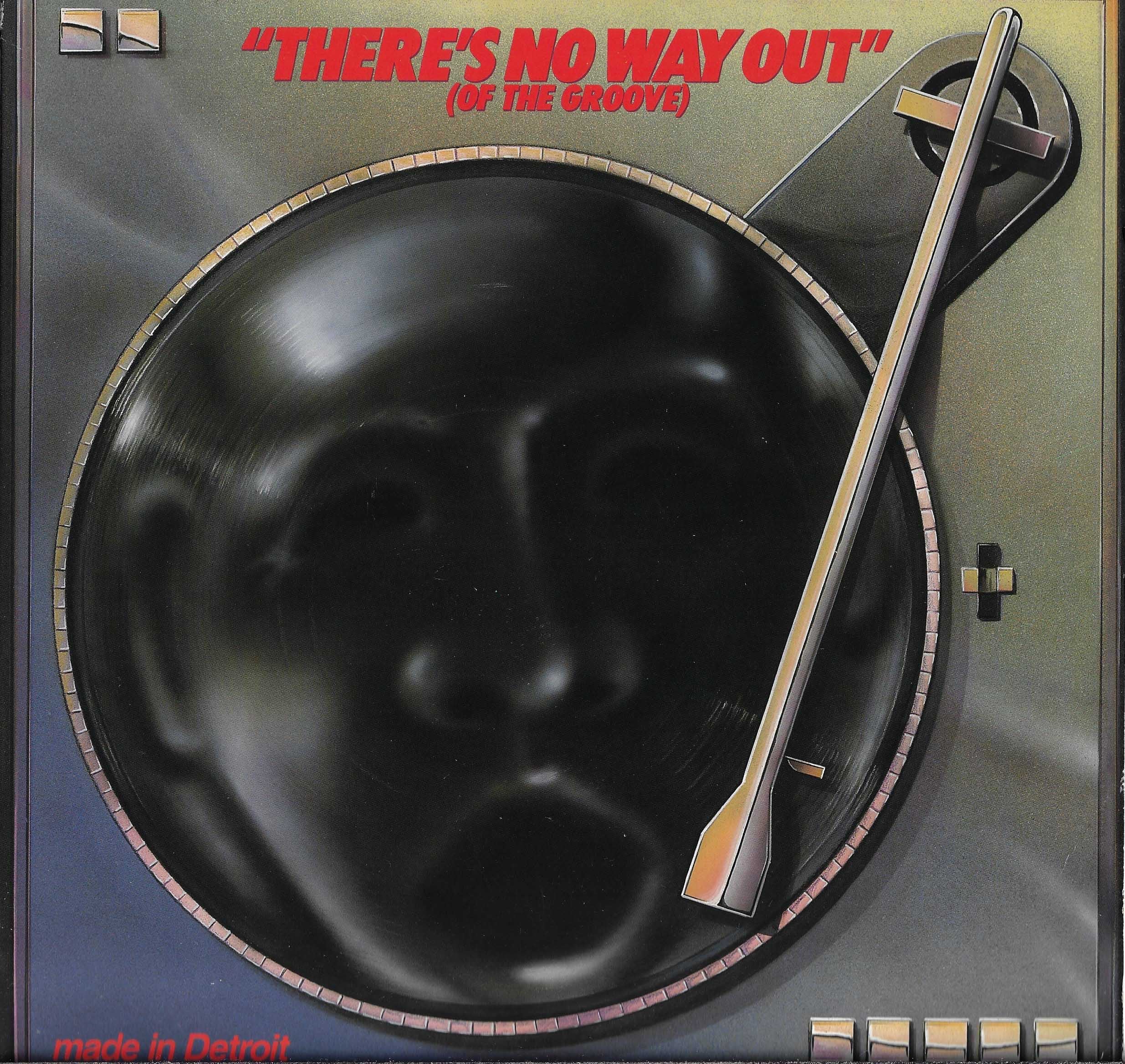 There's No Way Out (Of The Groove)