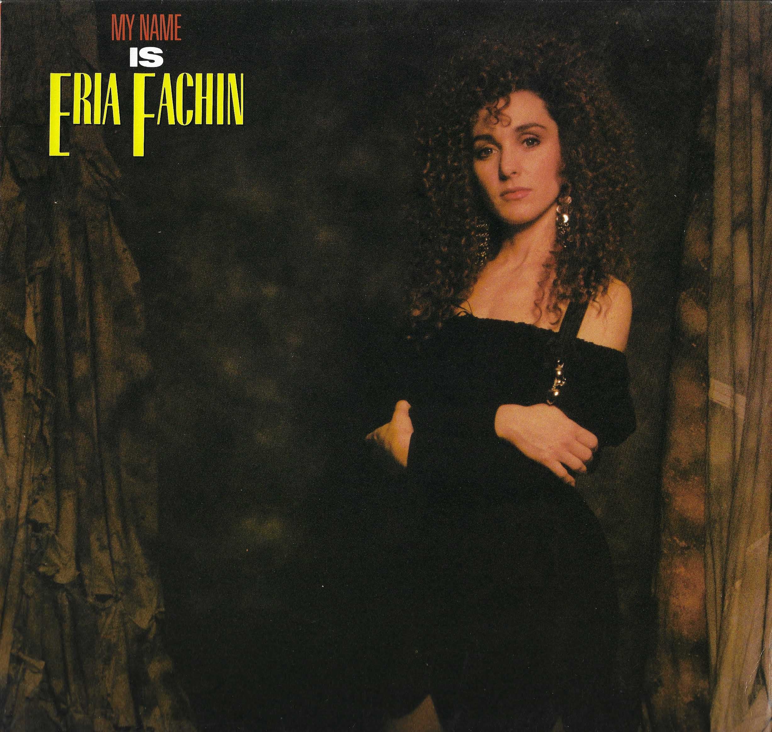 My Name Is Eria Fachin
