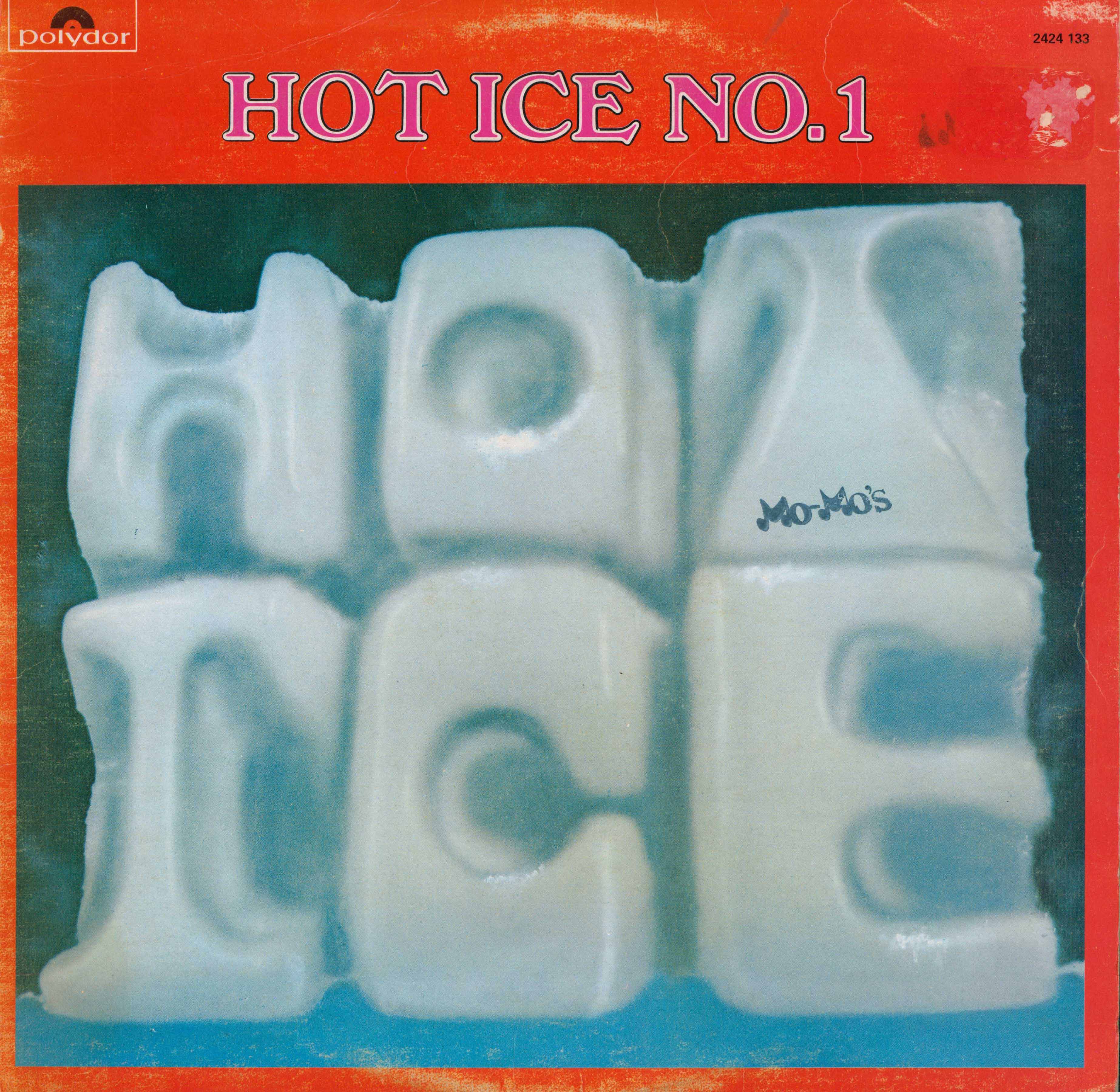 Hot Ice No. 1