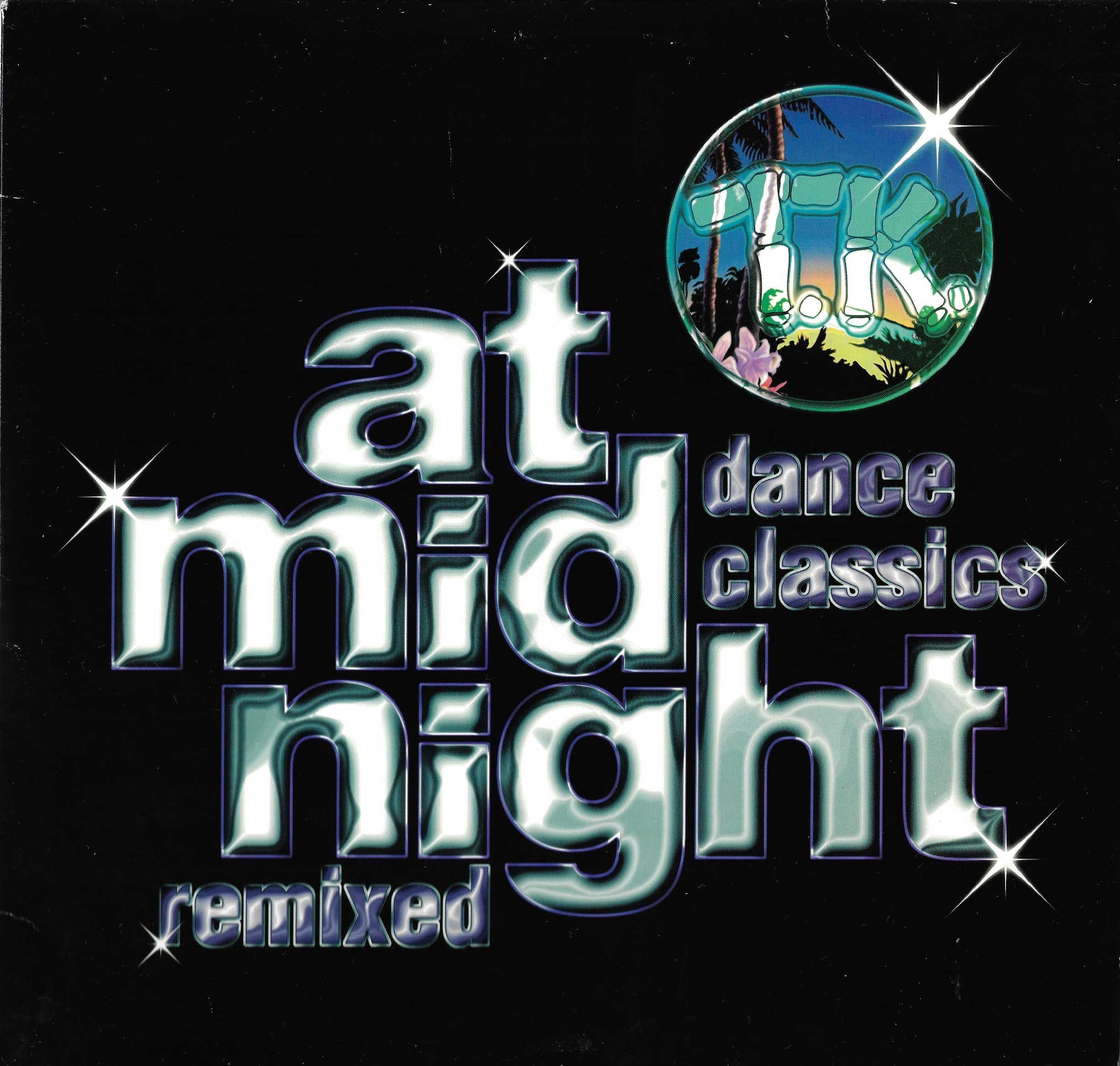 At Midnight: TK Dance Classics Remixed