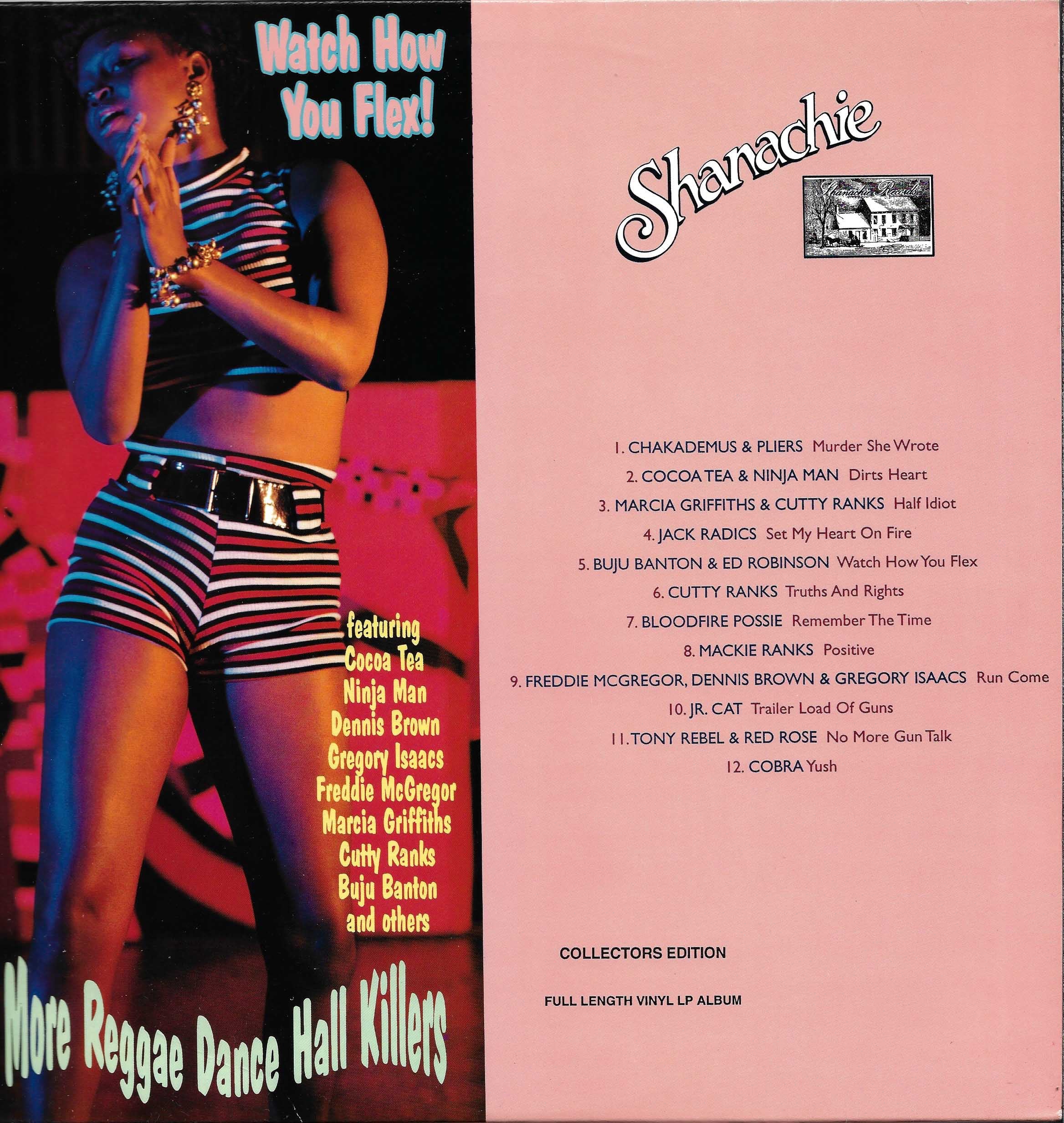 Watch How You Flex!: More Reggae Dance Hall Killers