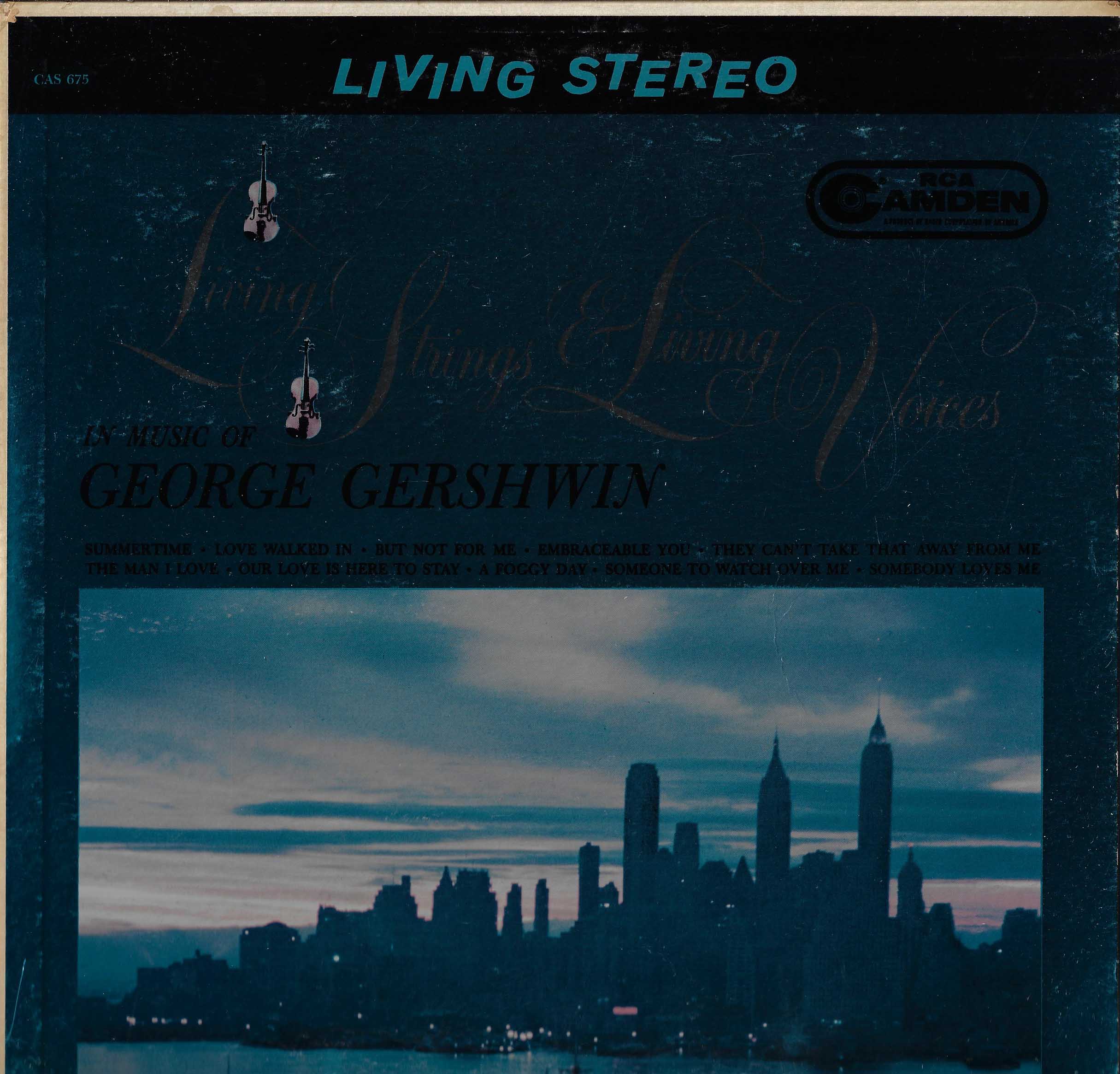 Living Strings & Living Voices In Music Of George Gershwin