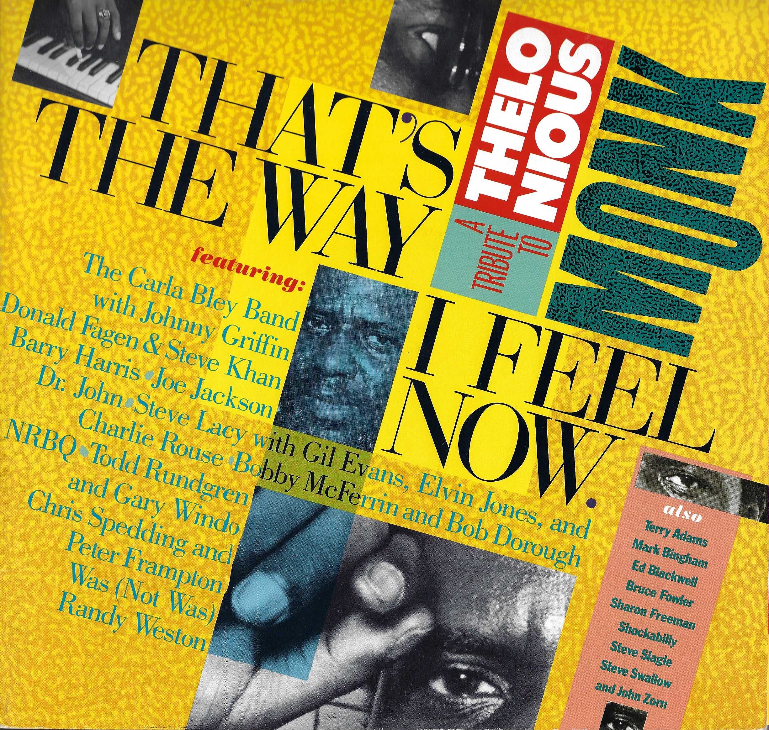 That's The Way I Feel Now: A Tribute To Thelonious Monk