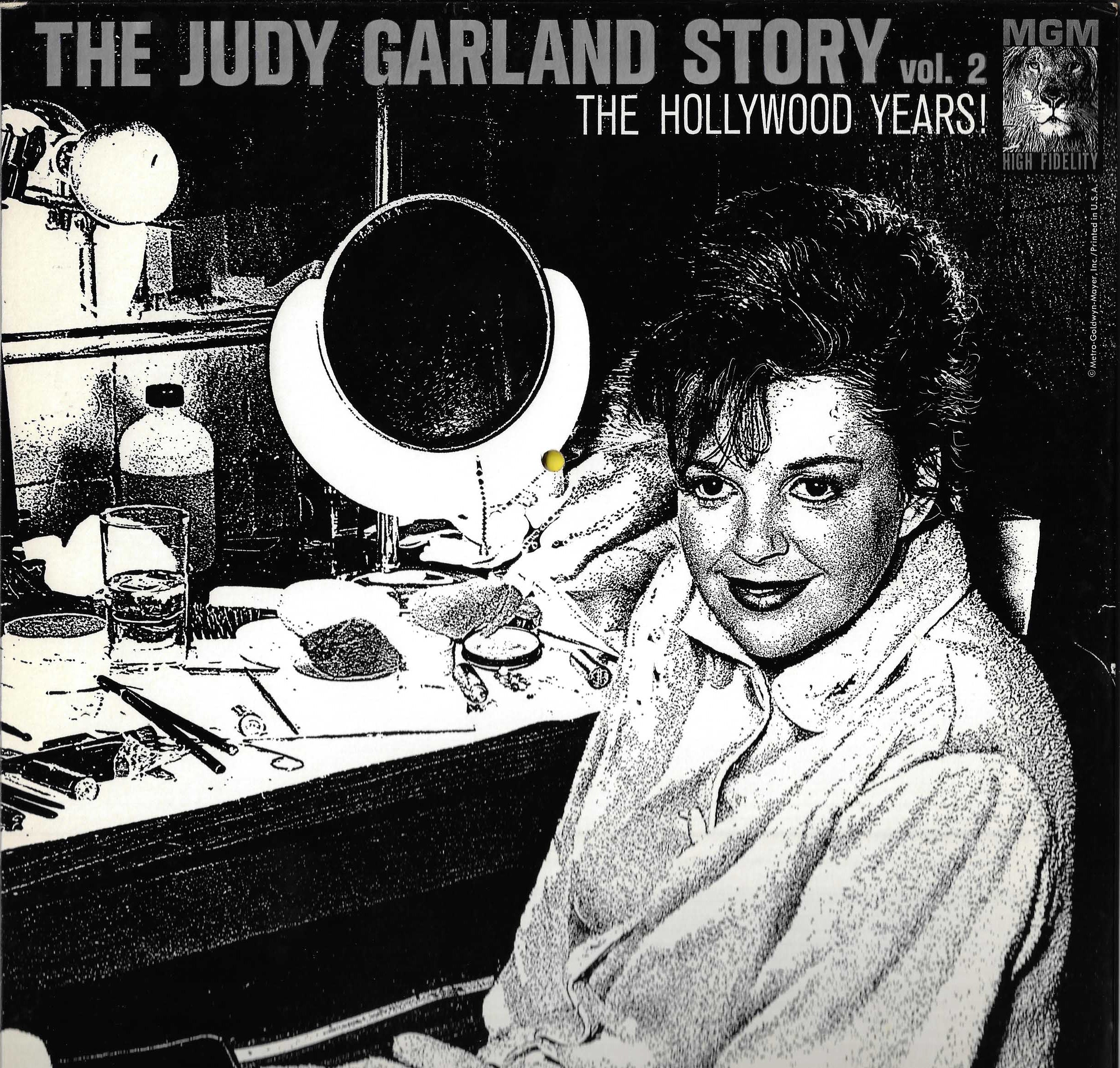 The Judy Garland Story Vol. 2: The Hollywood Years!