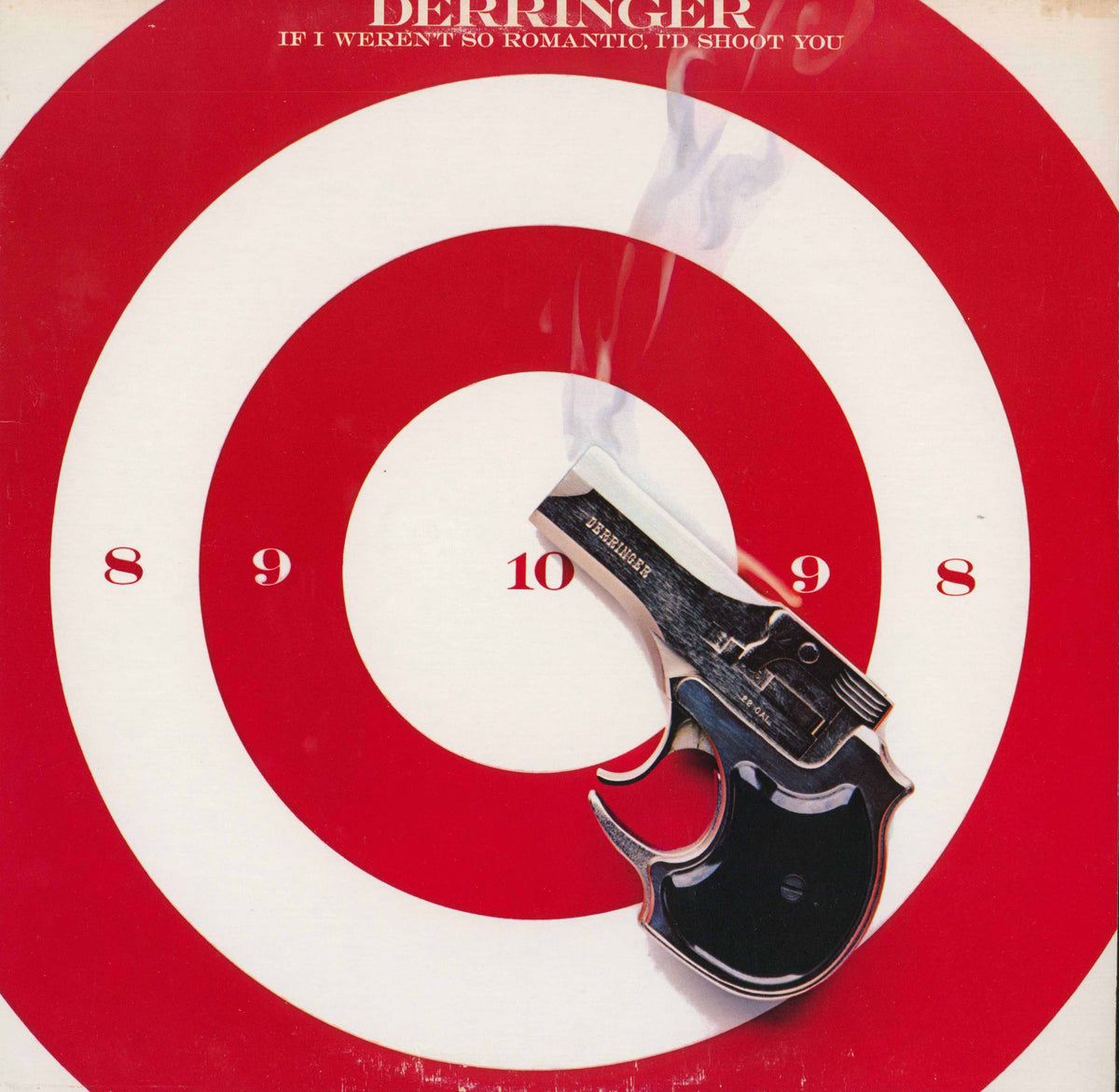 If I Weren't So Romantic, I'd Shoot You