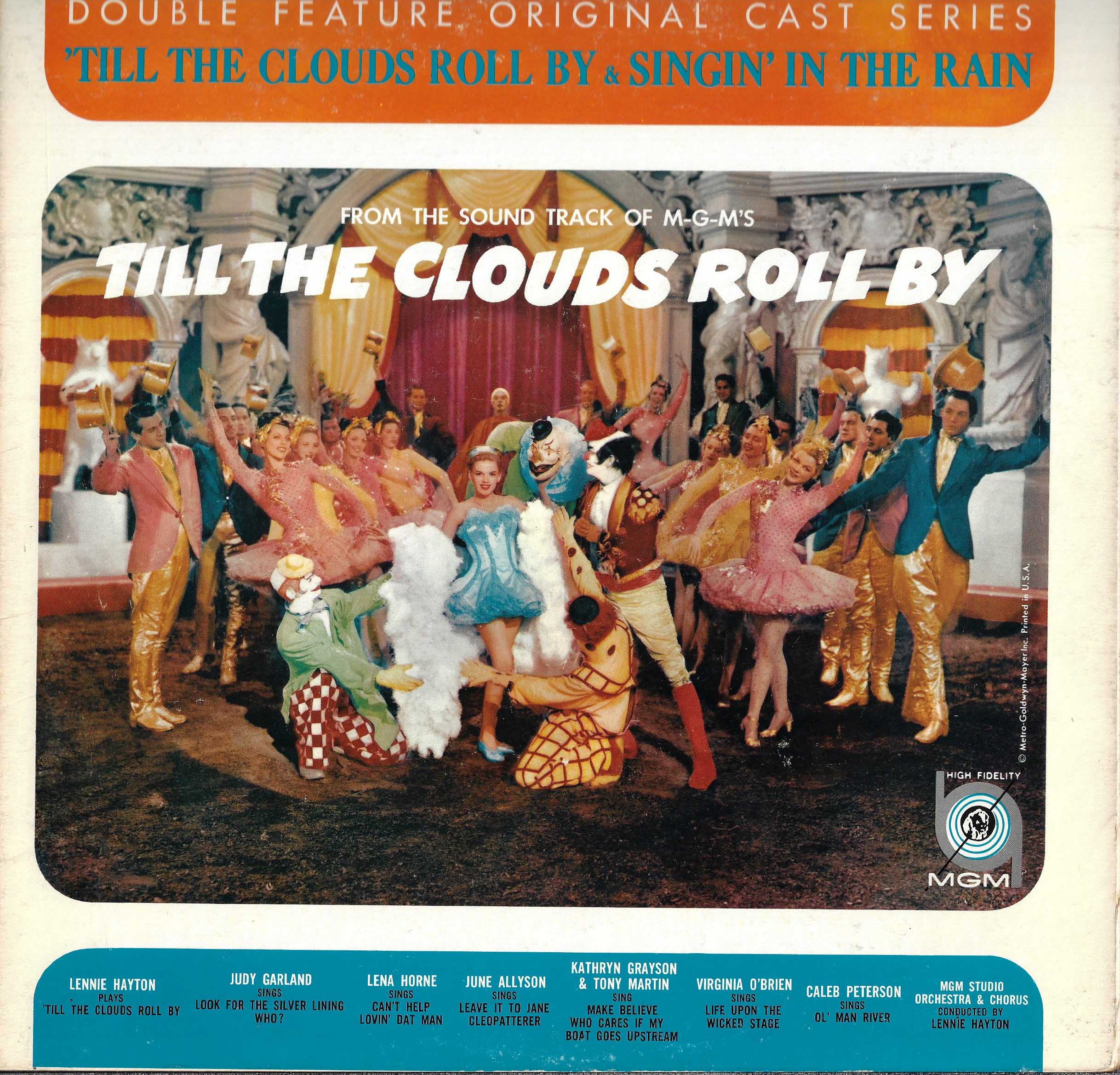 Till The Clouds Roll By & Singin' In The Rain