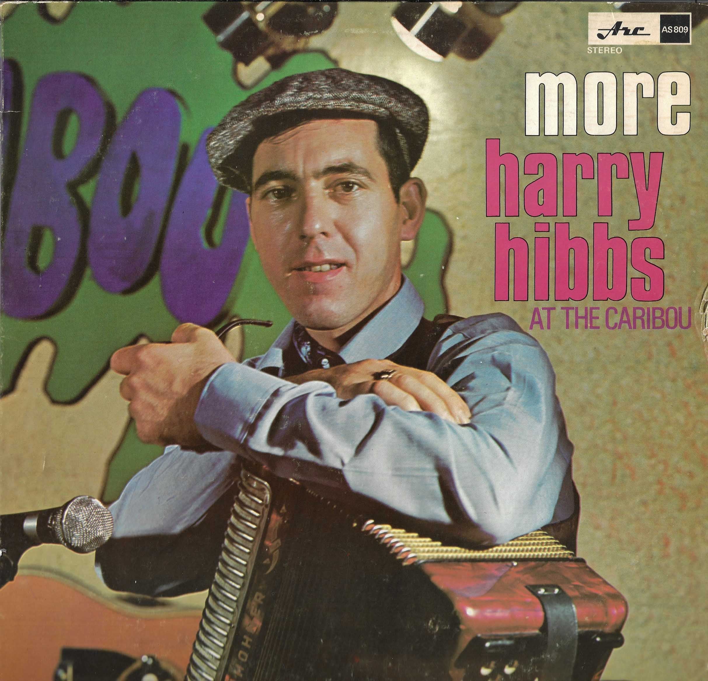 More Harry Hibbs At The Caribou