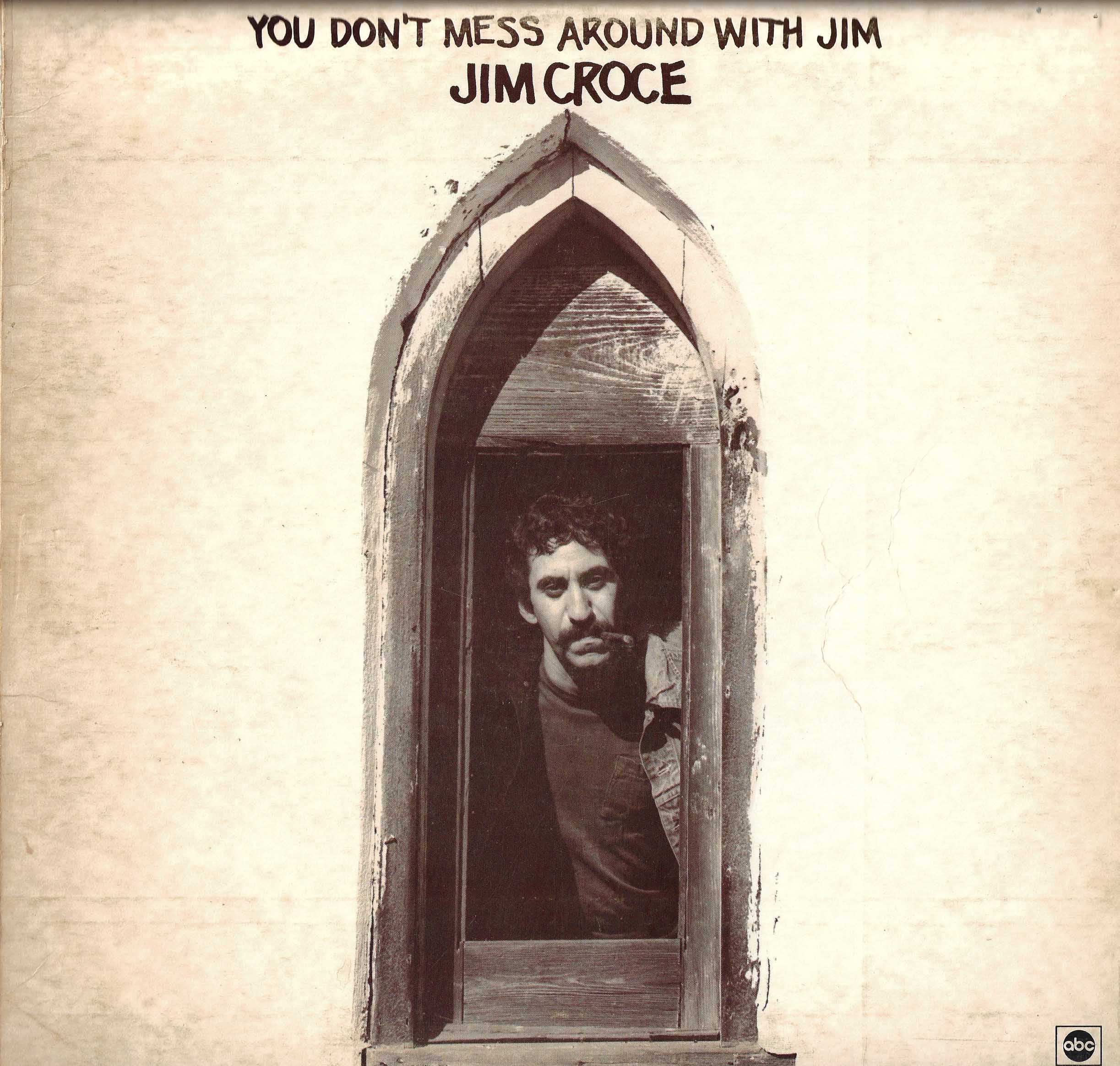 You Don't Mess Around With Jim