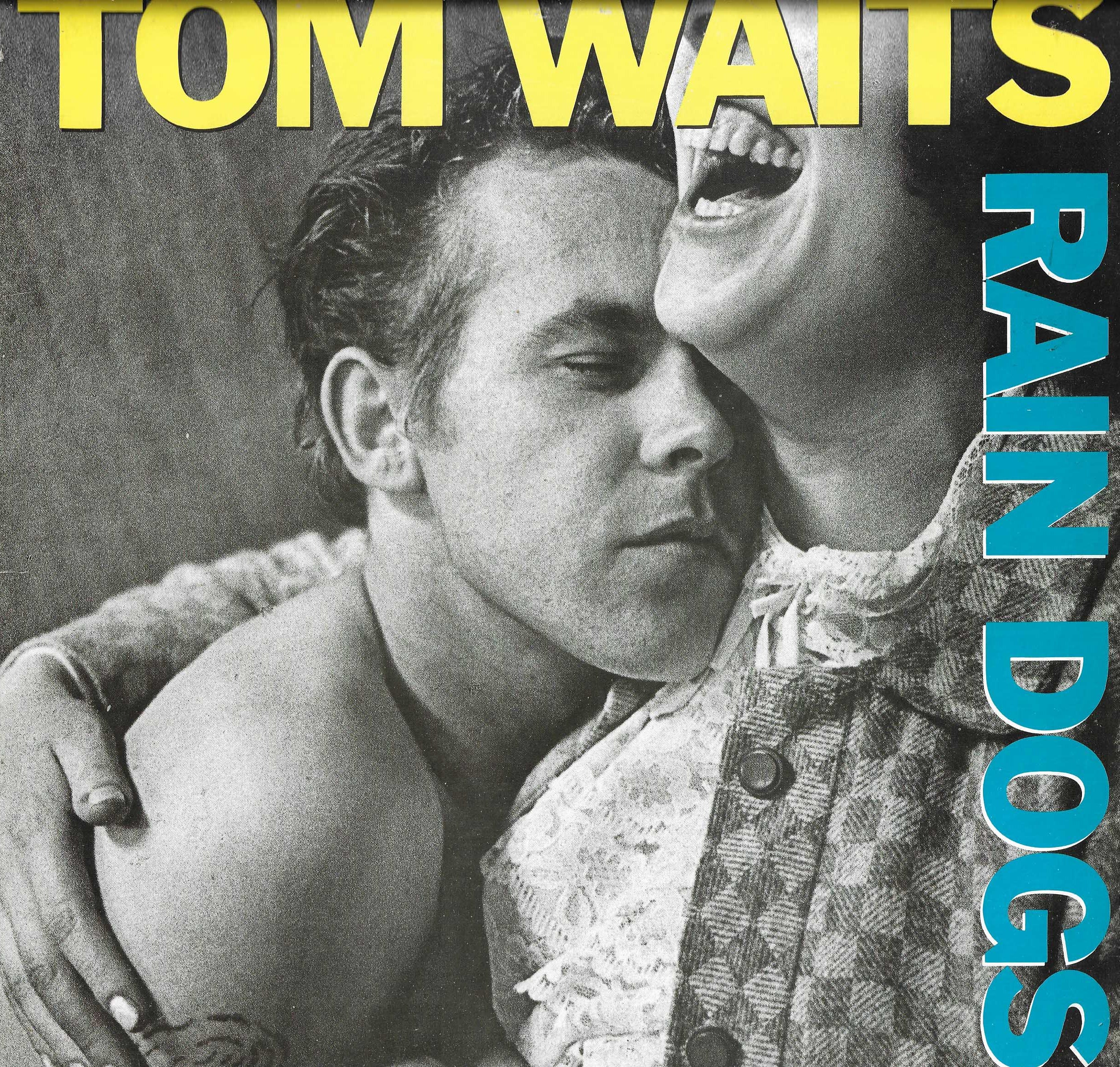 Rain Dogs