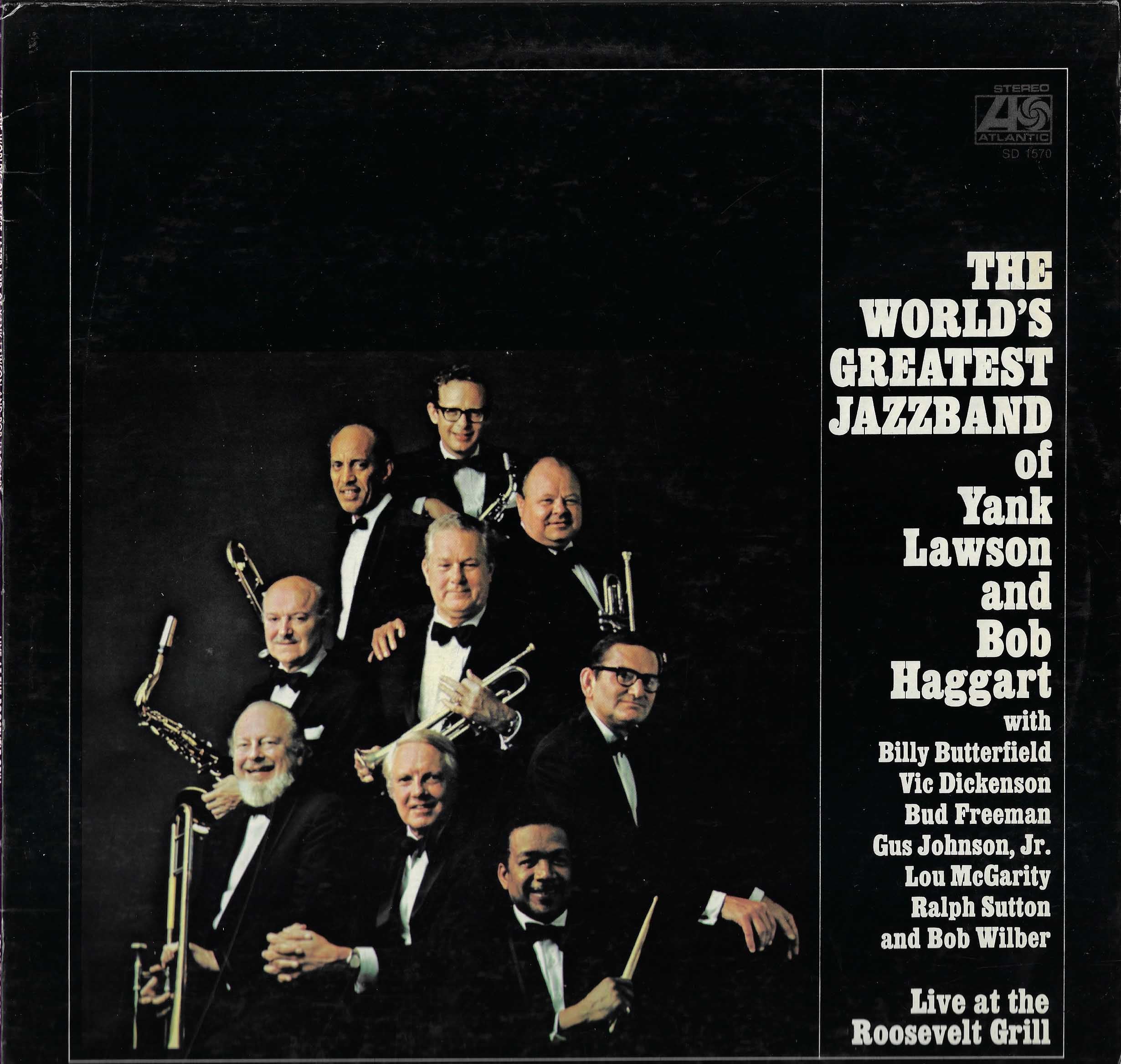 The World's Greatest Jazzband Live At The Roosevelt Grill