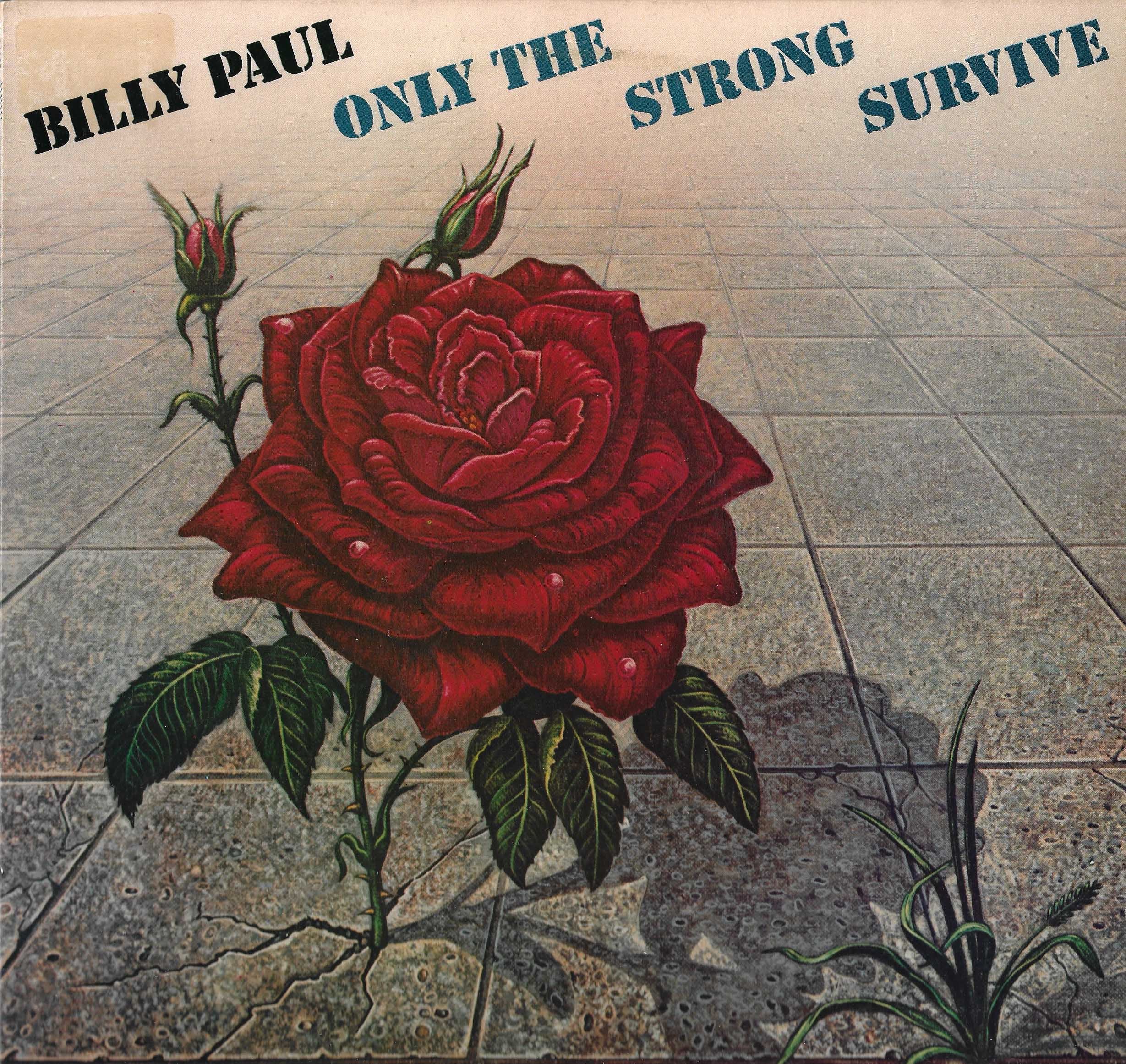 Only The Strong Survive