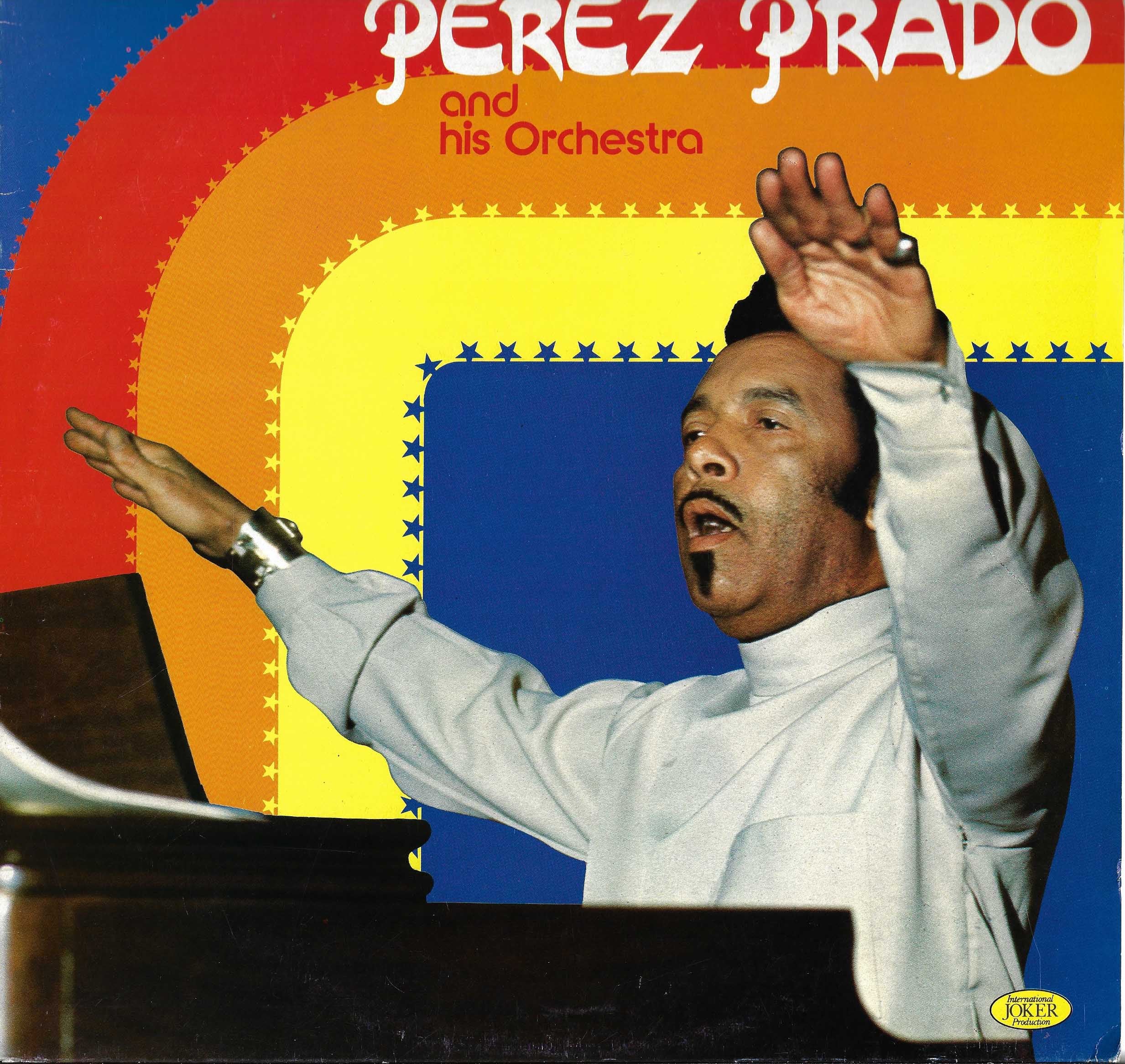 Perez Prado And His Orchestra